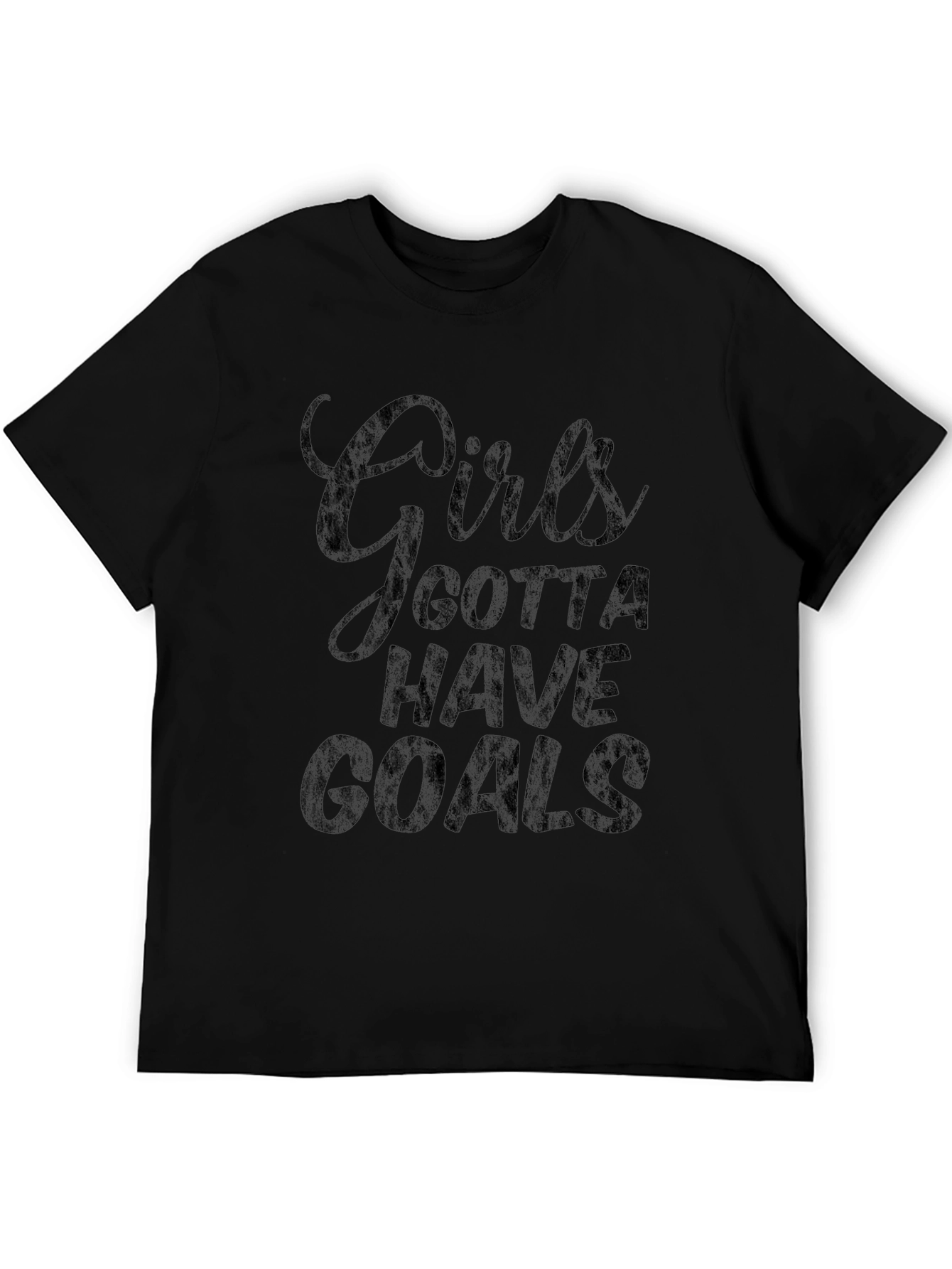 Girls Gotta Have Goals T-Shirt