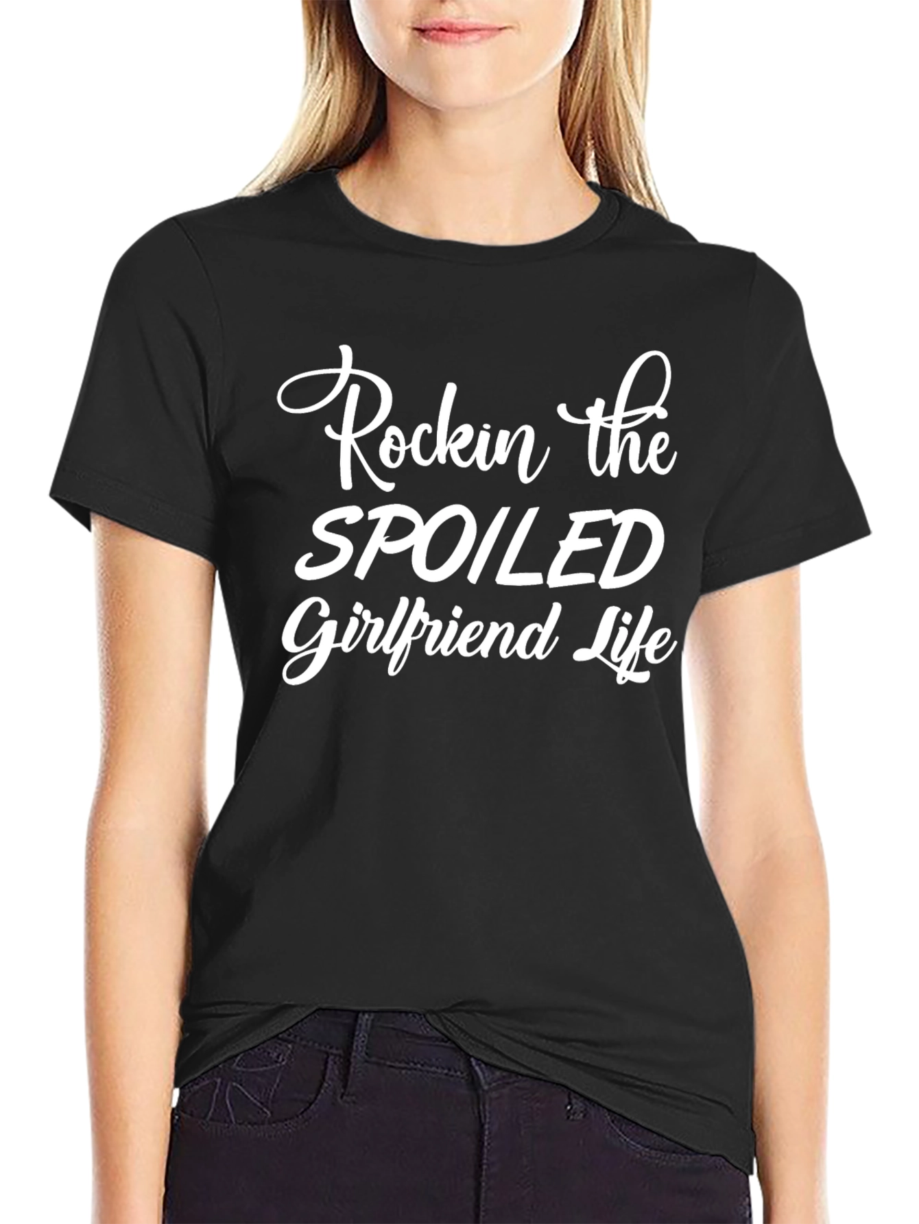 Rockin Spoiled Girlfriend Life Black T-Shirt