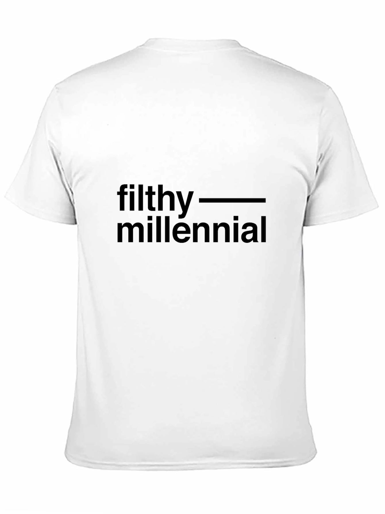 Filthy Millennial T-Shirt - Bold Statement Tee