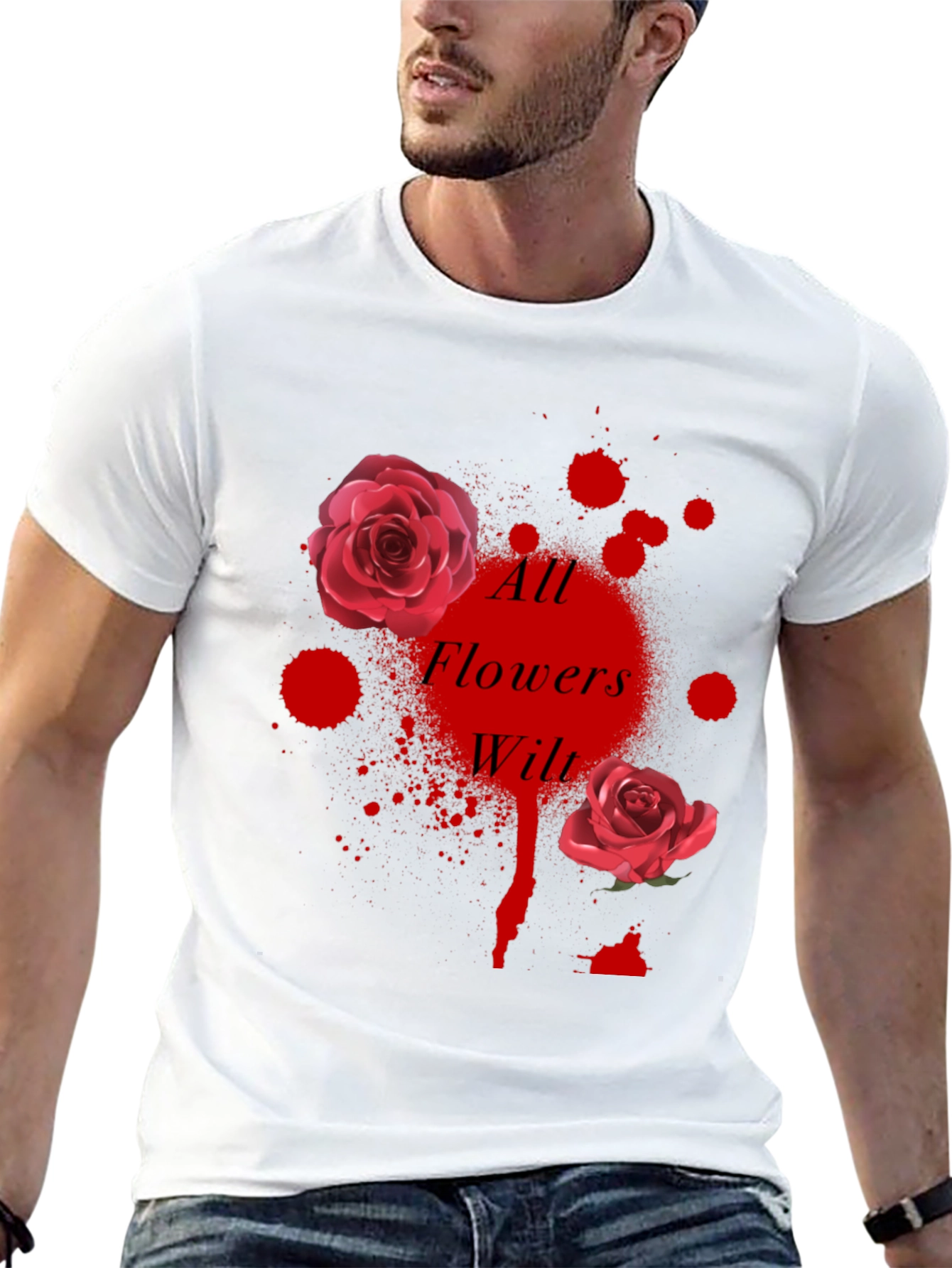 All Flowers Wilt Graphic Tee