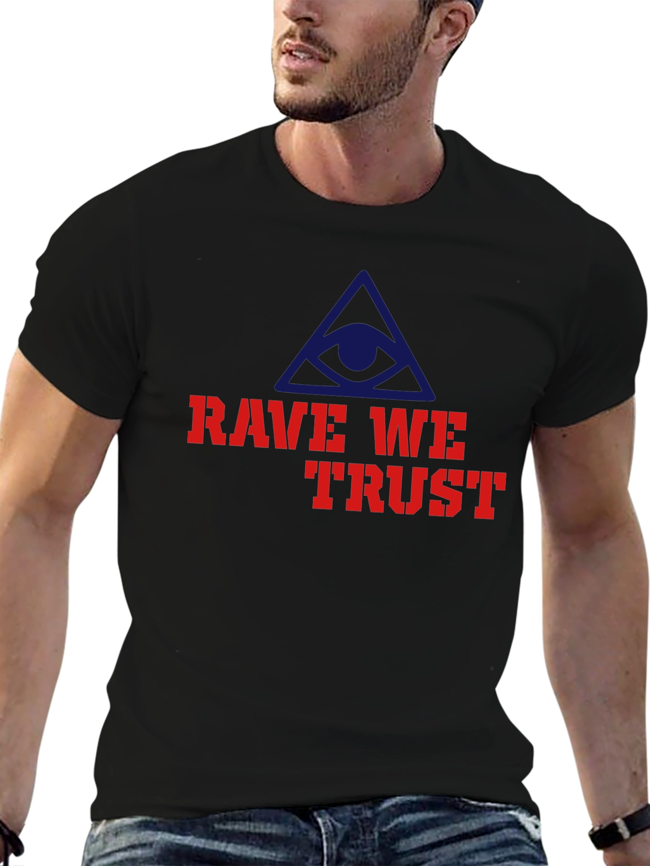 Rave We Trust Graphic T-Shirt - All Seeing Eye