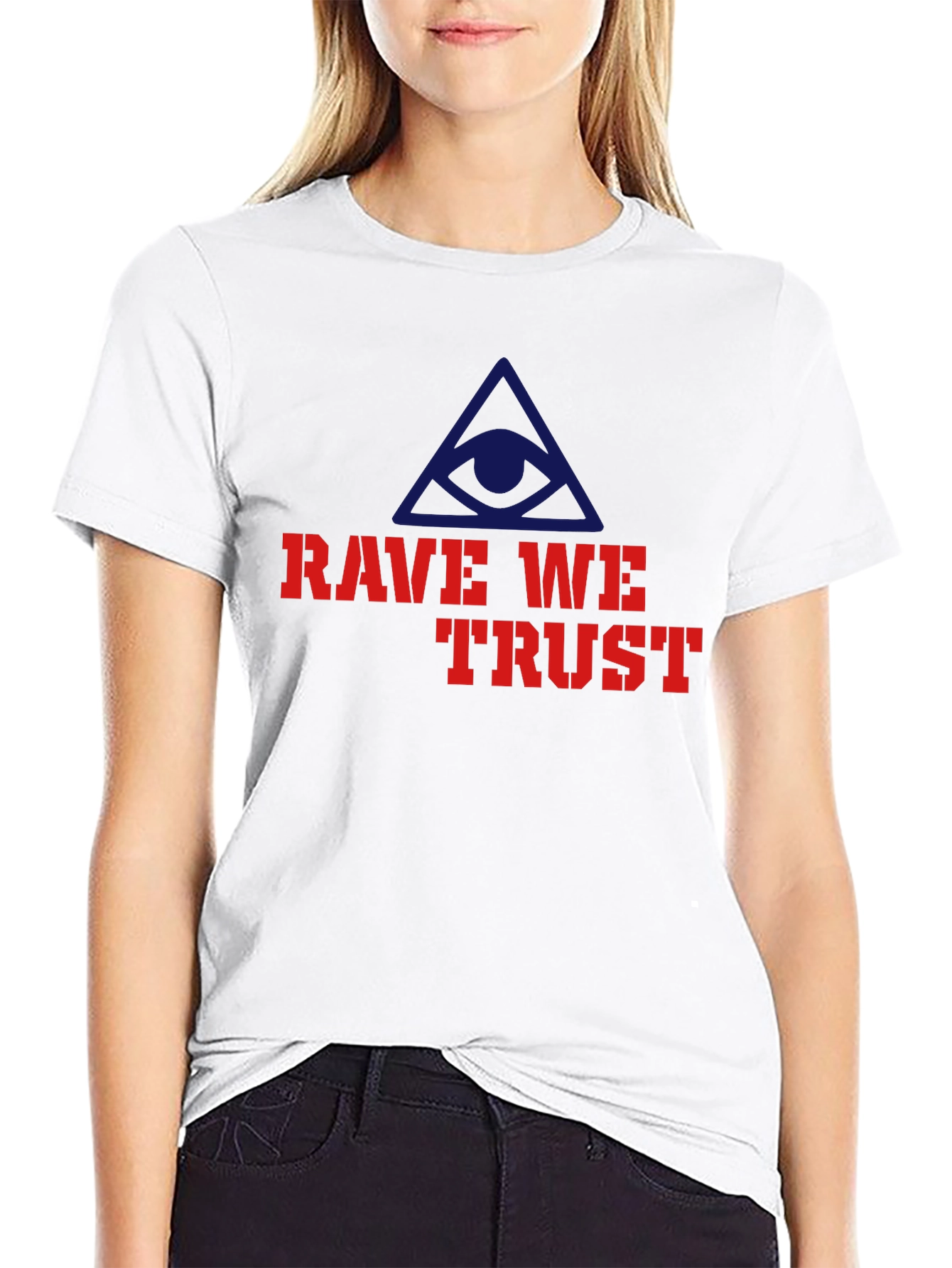 Rave We Trust Graphic T-Shirt - All Seeing Eye