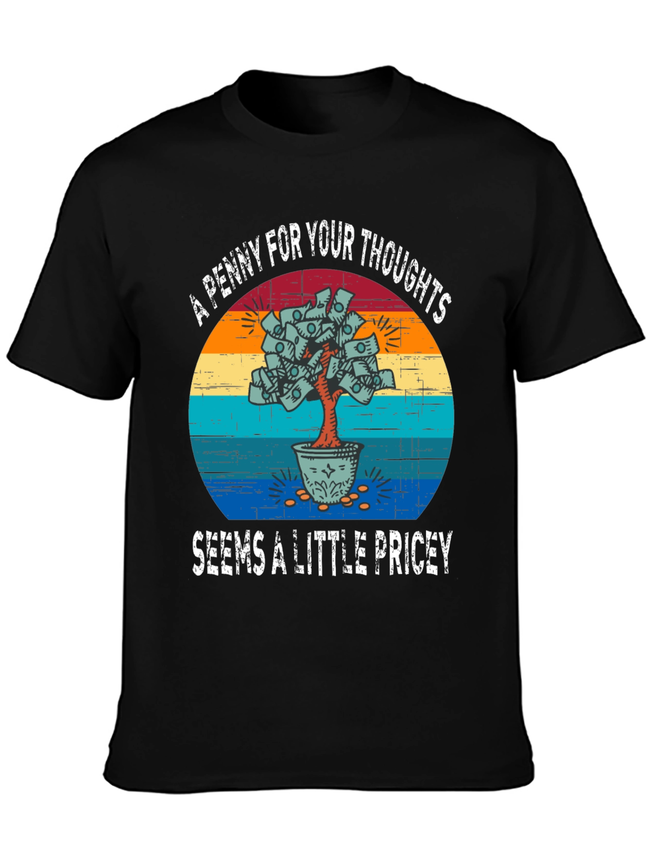 Penny For Your Thoughts Graphic Tee