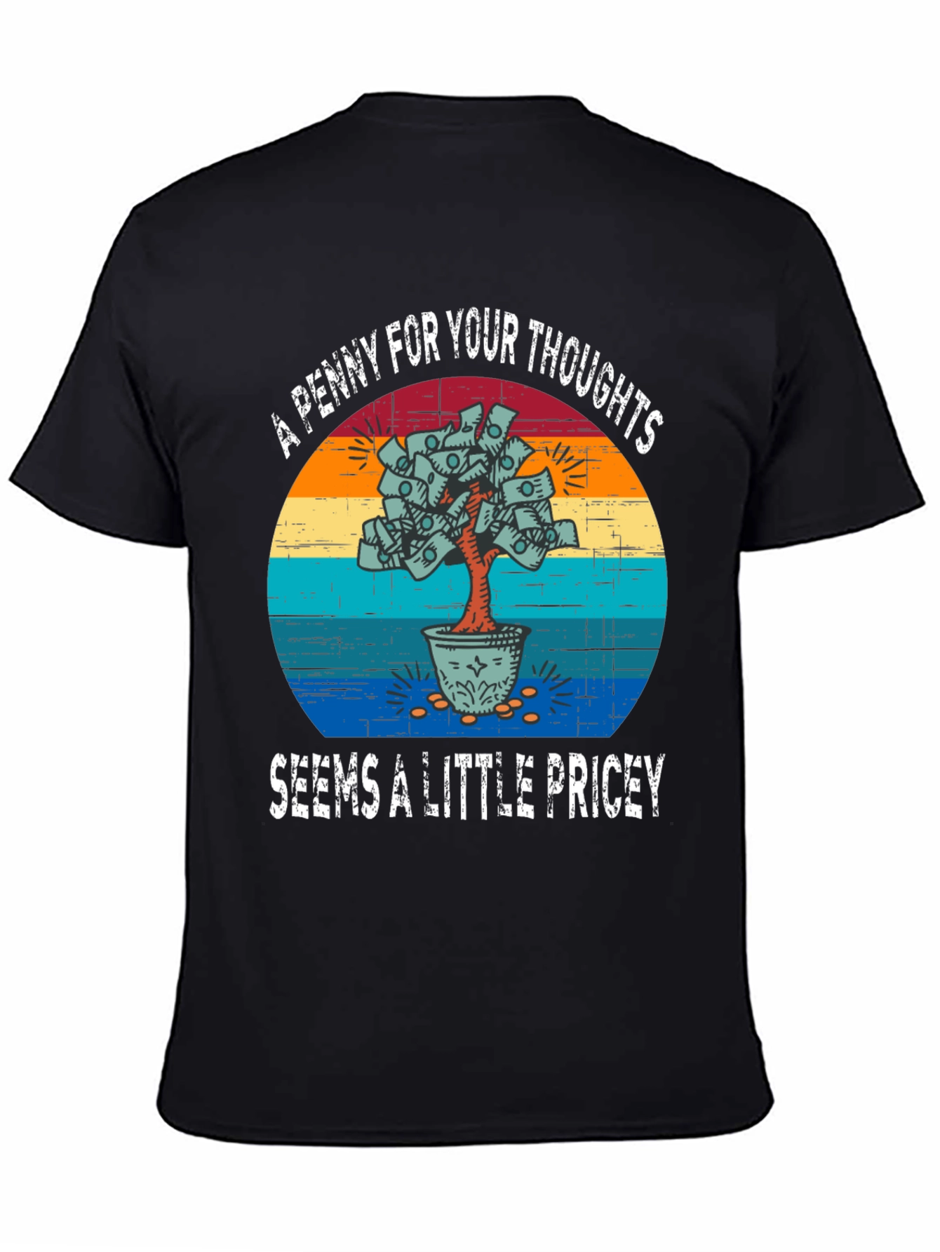 Penny For Your Thoughts Graphic Tee