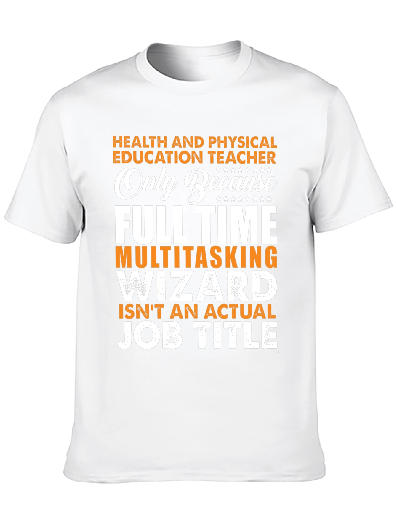 Health & Physical Education Teacher T-Shirt