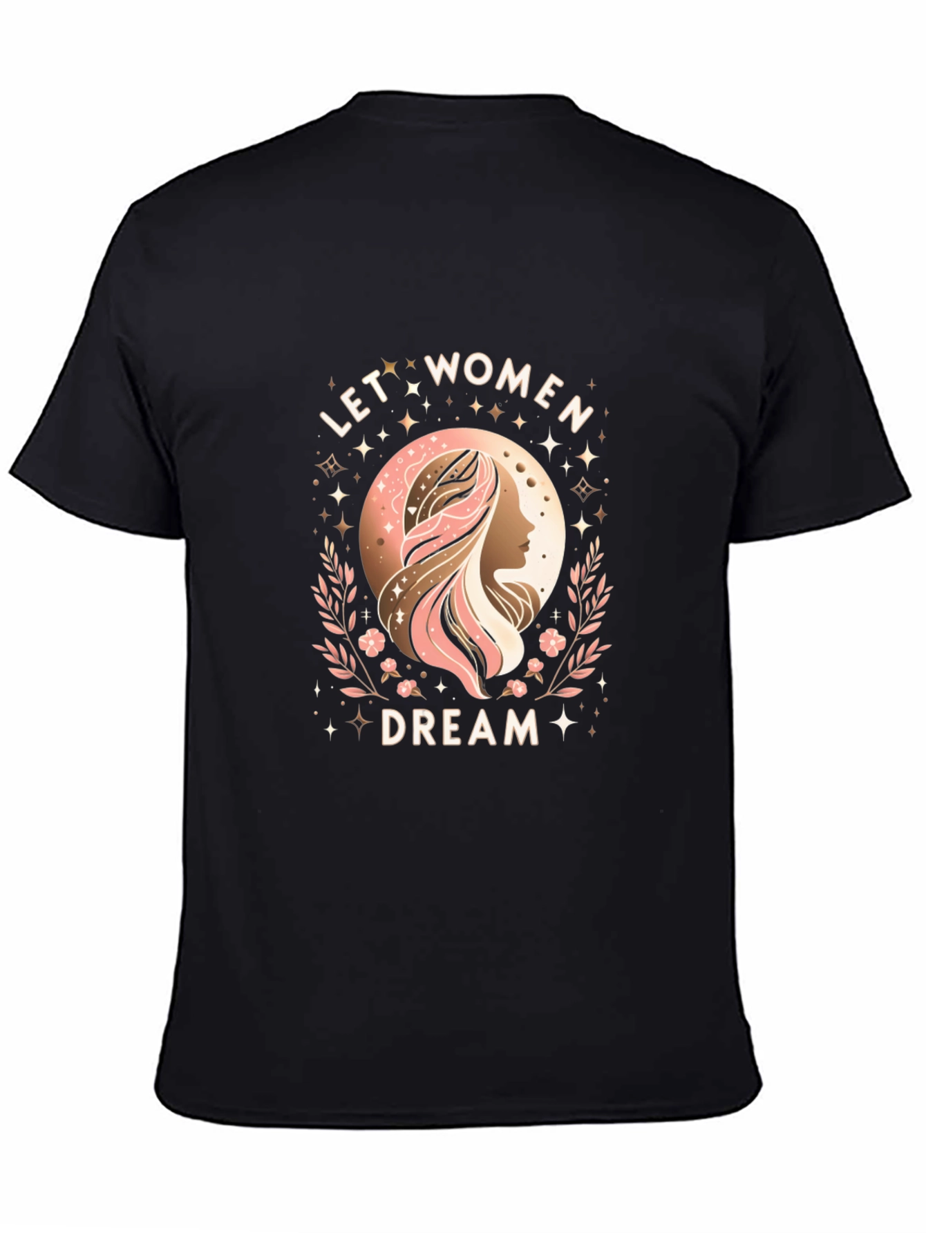 Feminist Graphic Tee - Let Women Dream