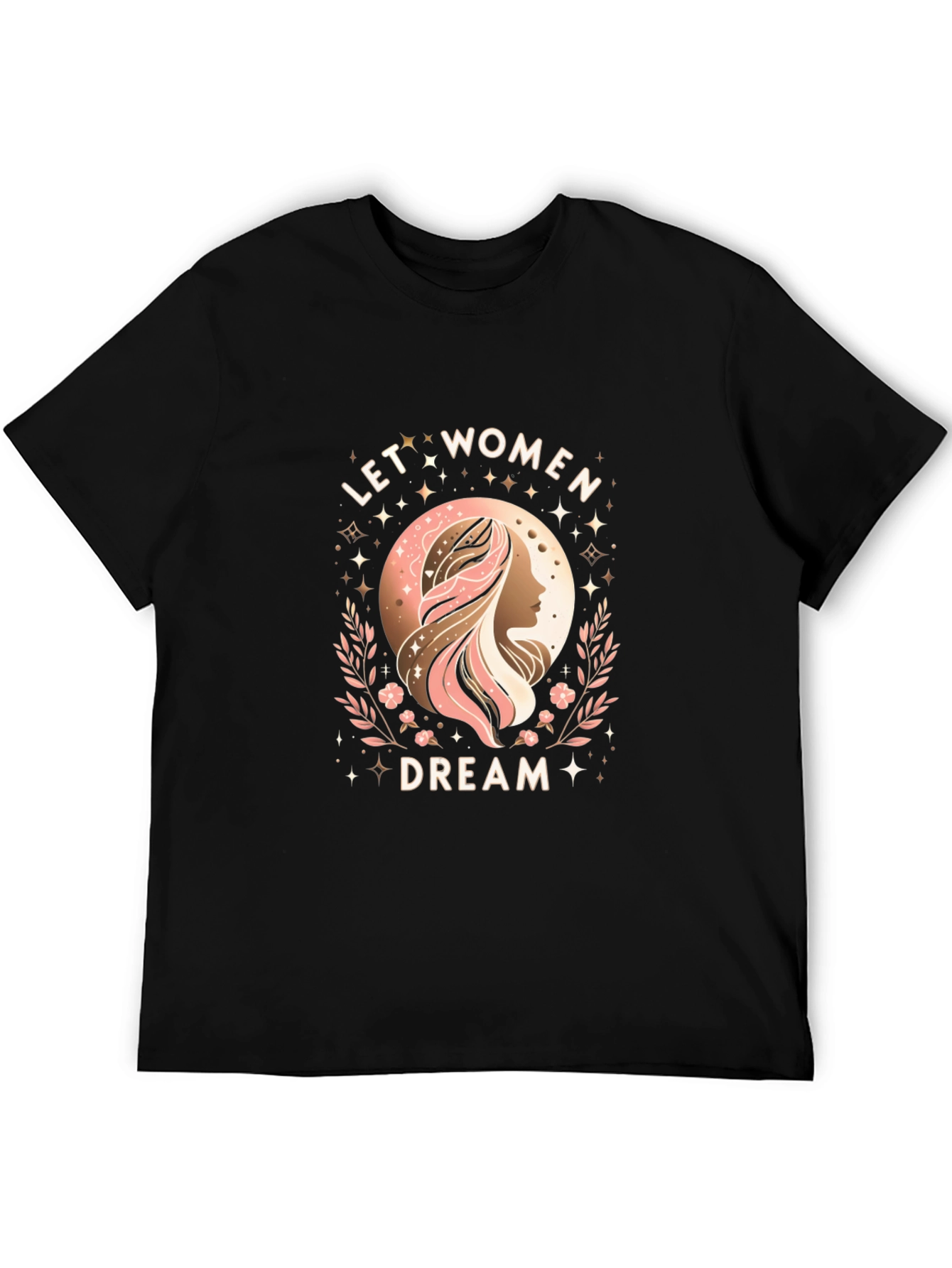 Feminist Graphic Tee - Let Women Dream