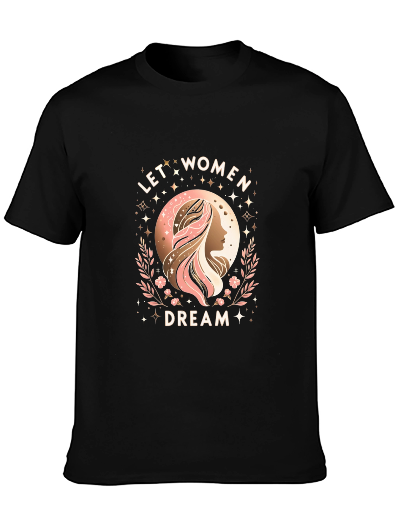 Feminist Graphic Tee - Let Women Dream