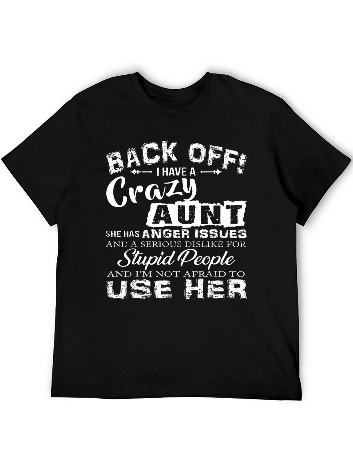 Back Off! Crazy Aunt Graphic Tee