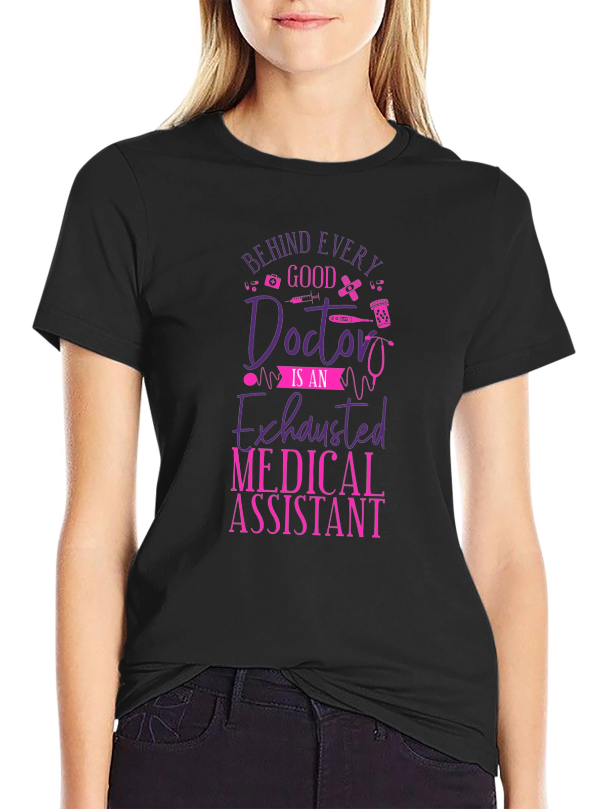 Medical Assistant Doctor Appreciation Tee