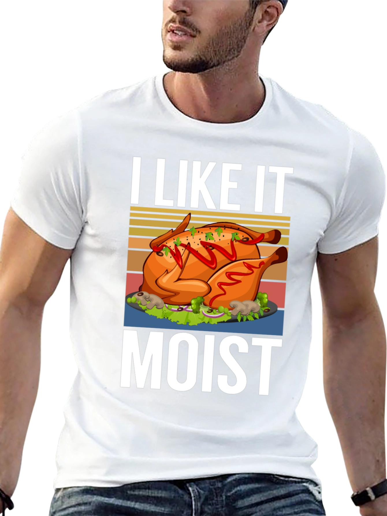 I Like it Moist Turkey T-Shirt