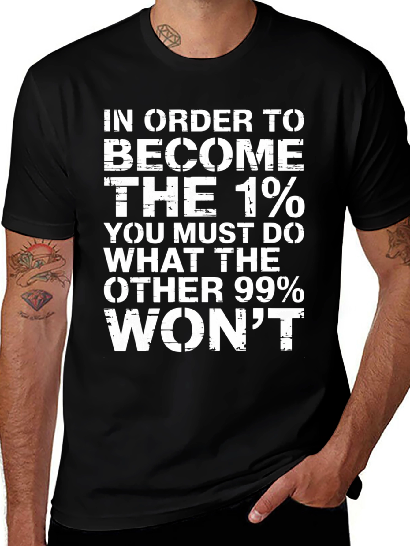 In Order To Become The 1% Graphic Tee