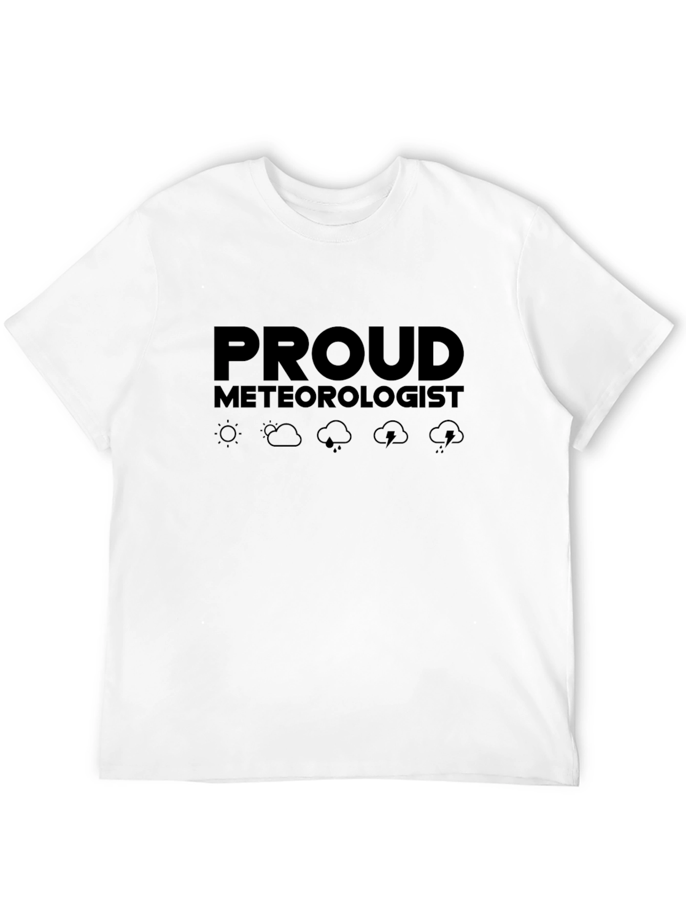 Proud Meteorologist Graphic Tee - Weather Enthusiast Shirt