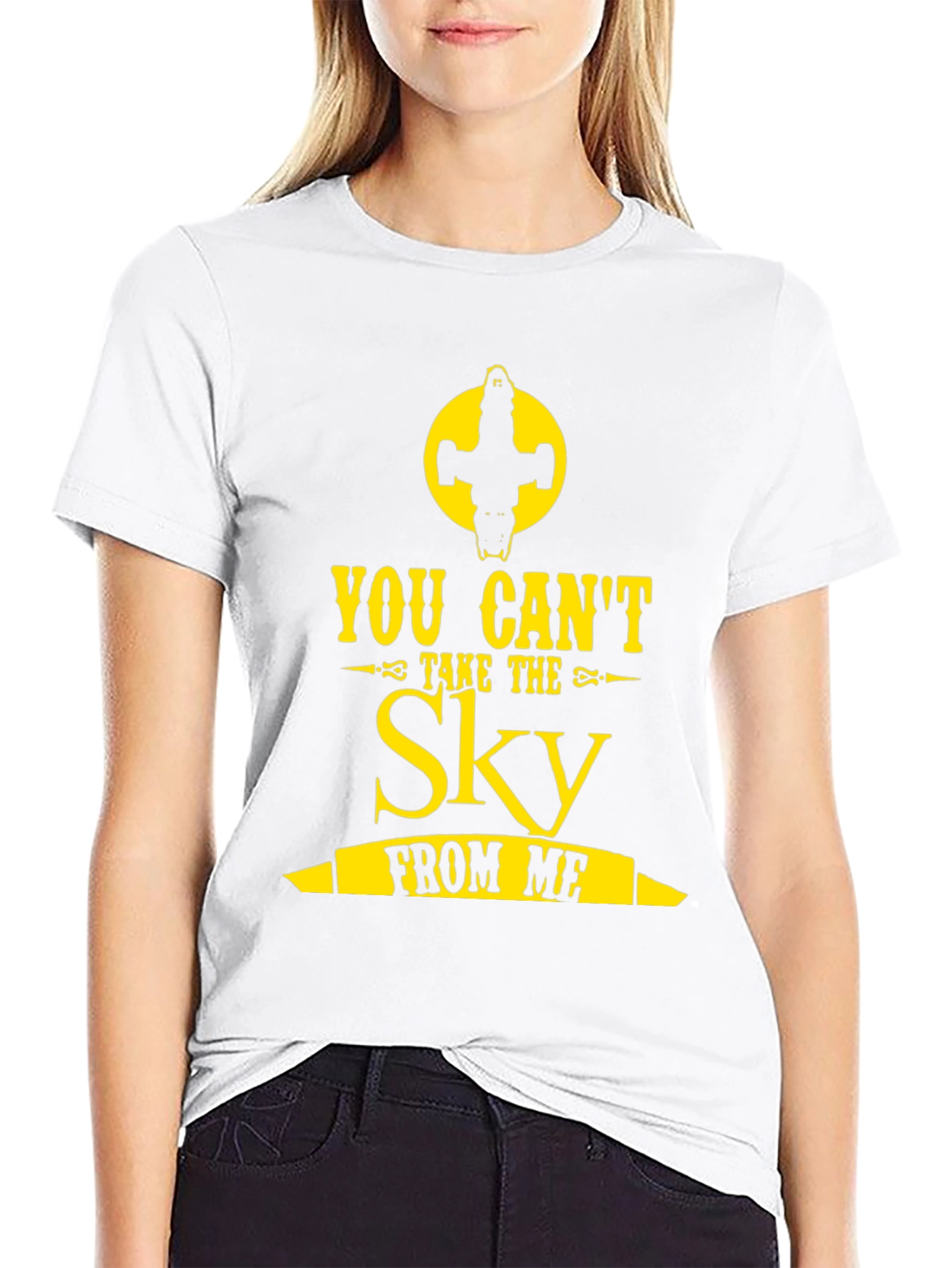 You Cant Take the Sky From Me Graphic Tee