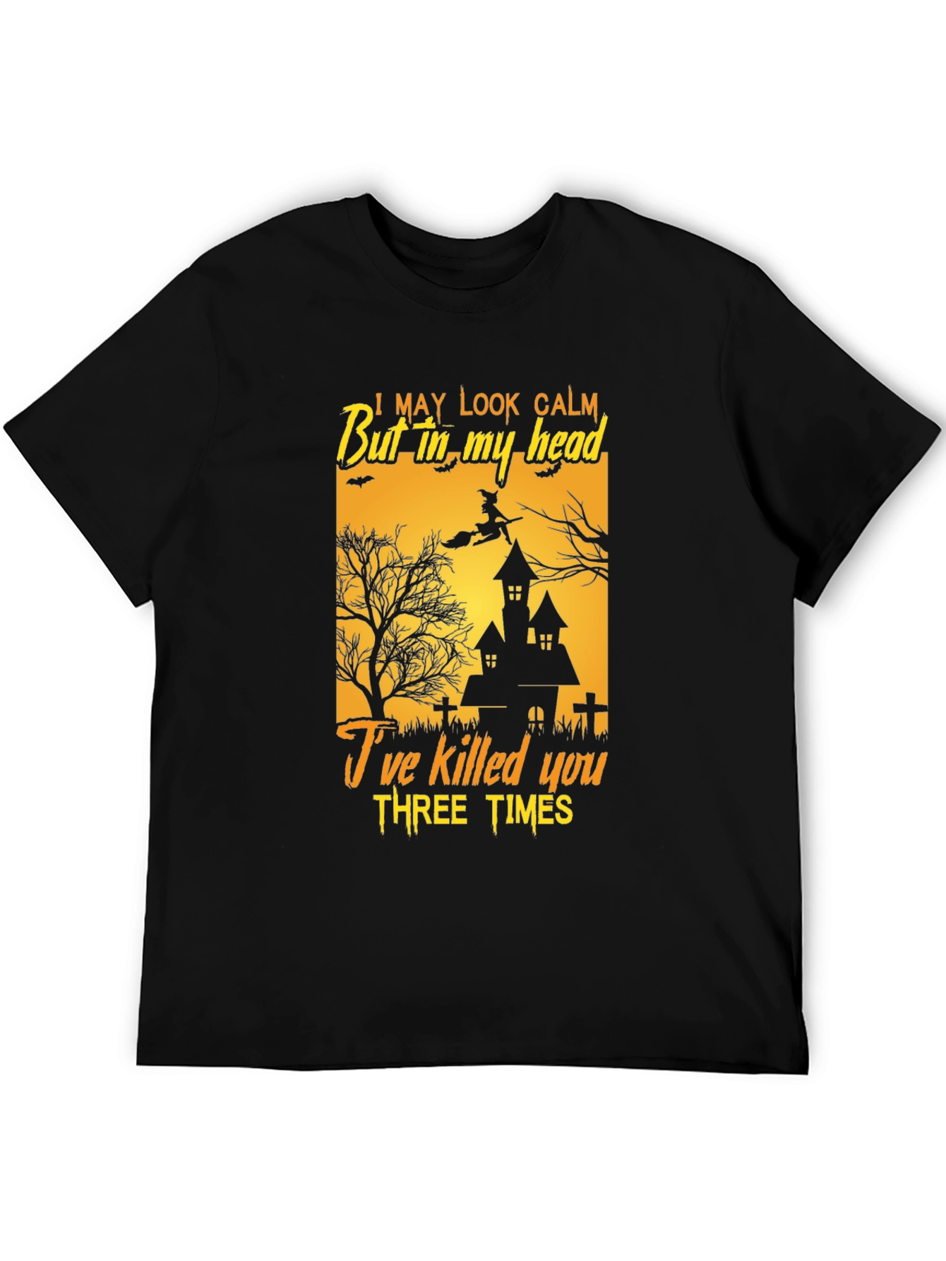 Humorous Halloween T-Shirt - I May Look Calm