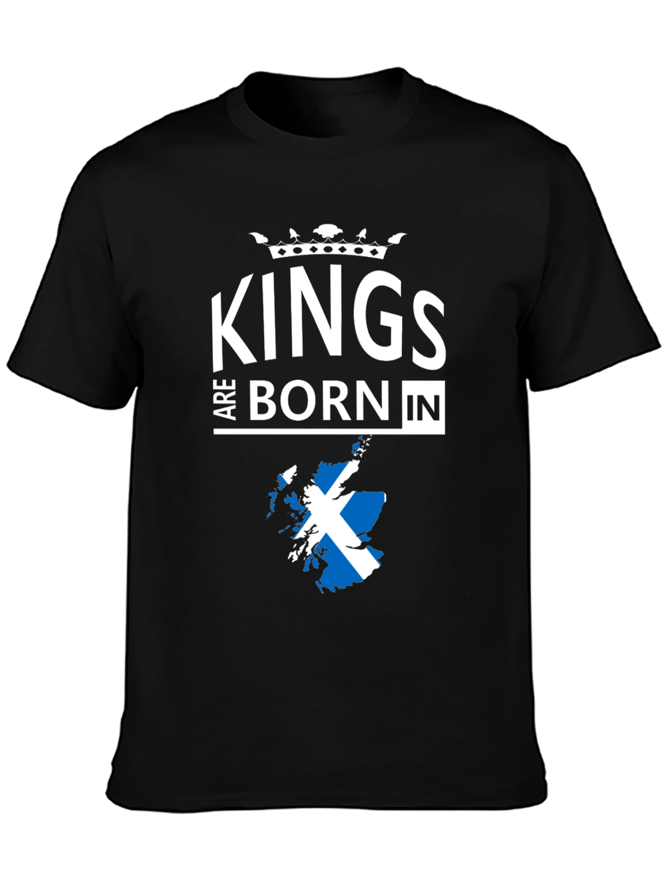 Kings Are Born In Scotland T-Shirt