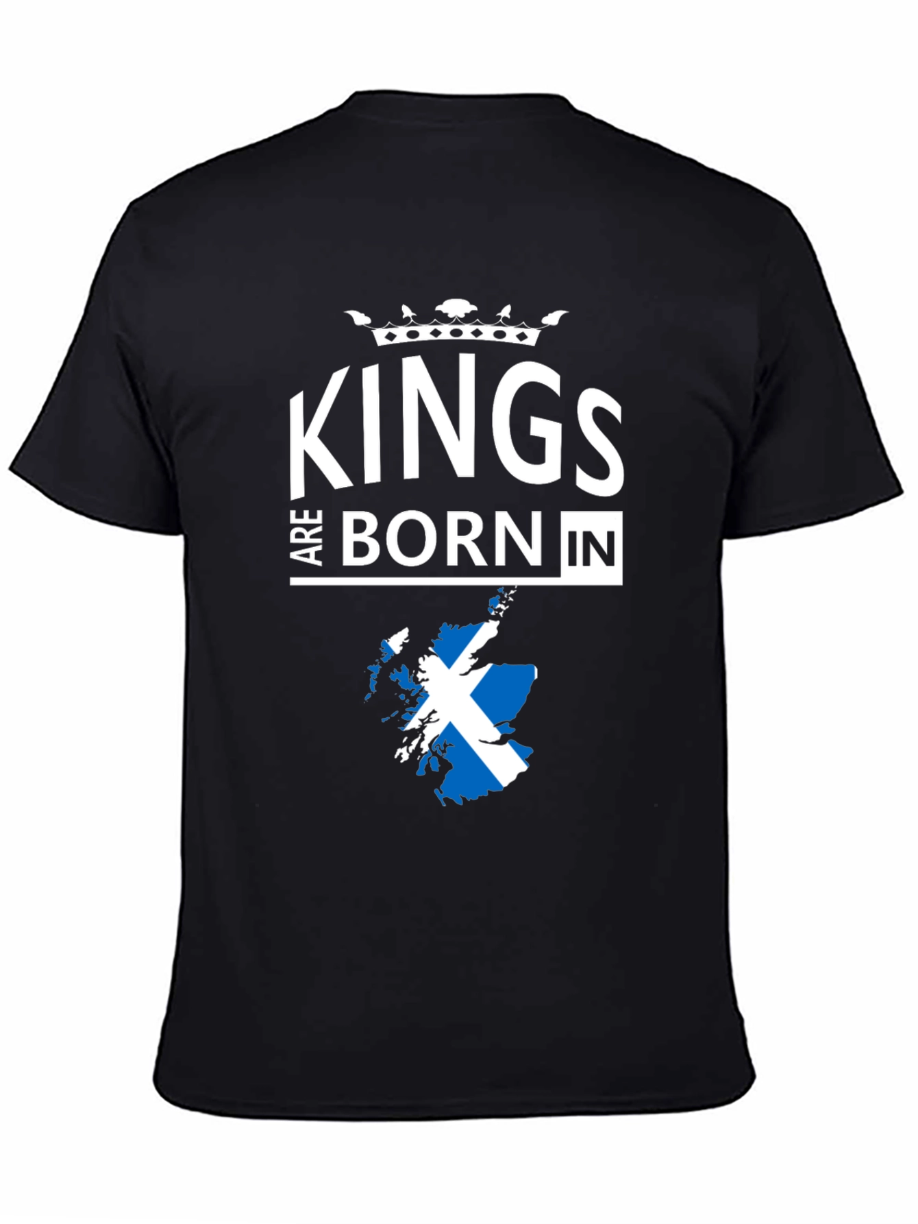 Kings Are Born In Scotland T-Shirt