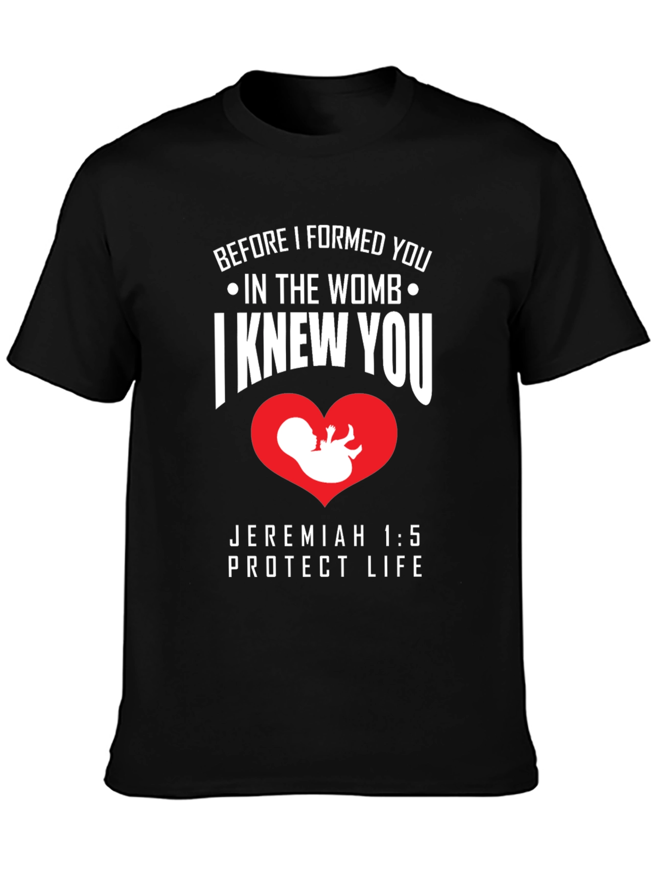 Protect Life T-Shirt