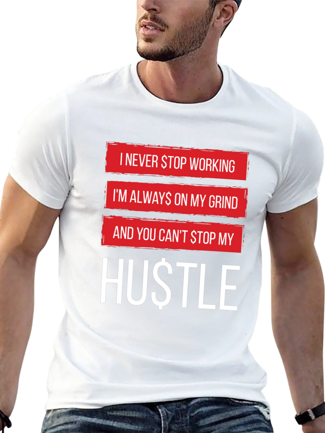 Hustle Graphic Tee - Never Stop Working