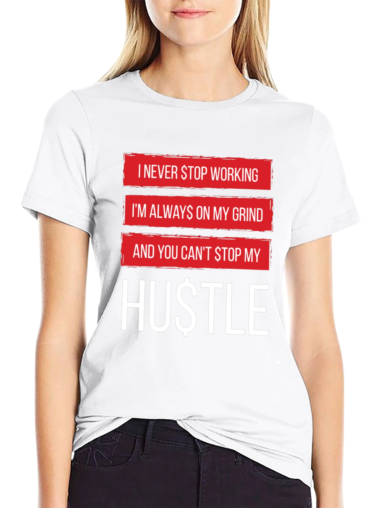 Hustle Graphic Tee - Never Stop Working