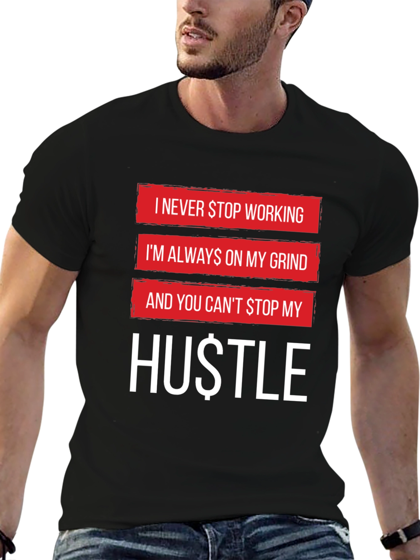 Hustle Graphic Tee - Never Stop Working