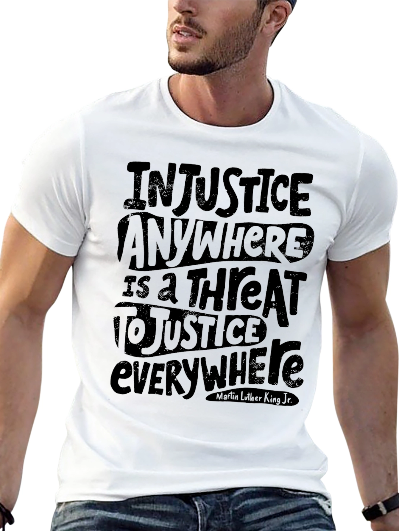 Injustice Anywhere Tee - Justice Quote T-Shirt