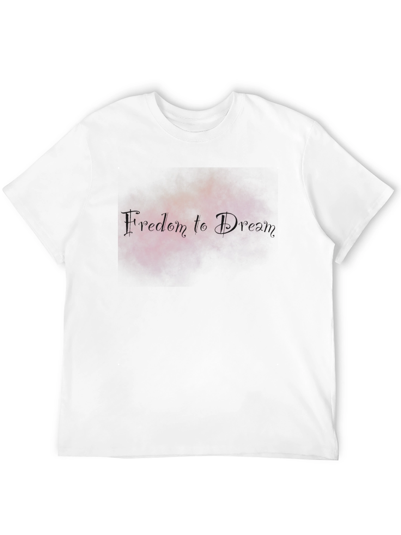 Freedom to Dream T-Shirt - Soft Stylish Comfortable
