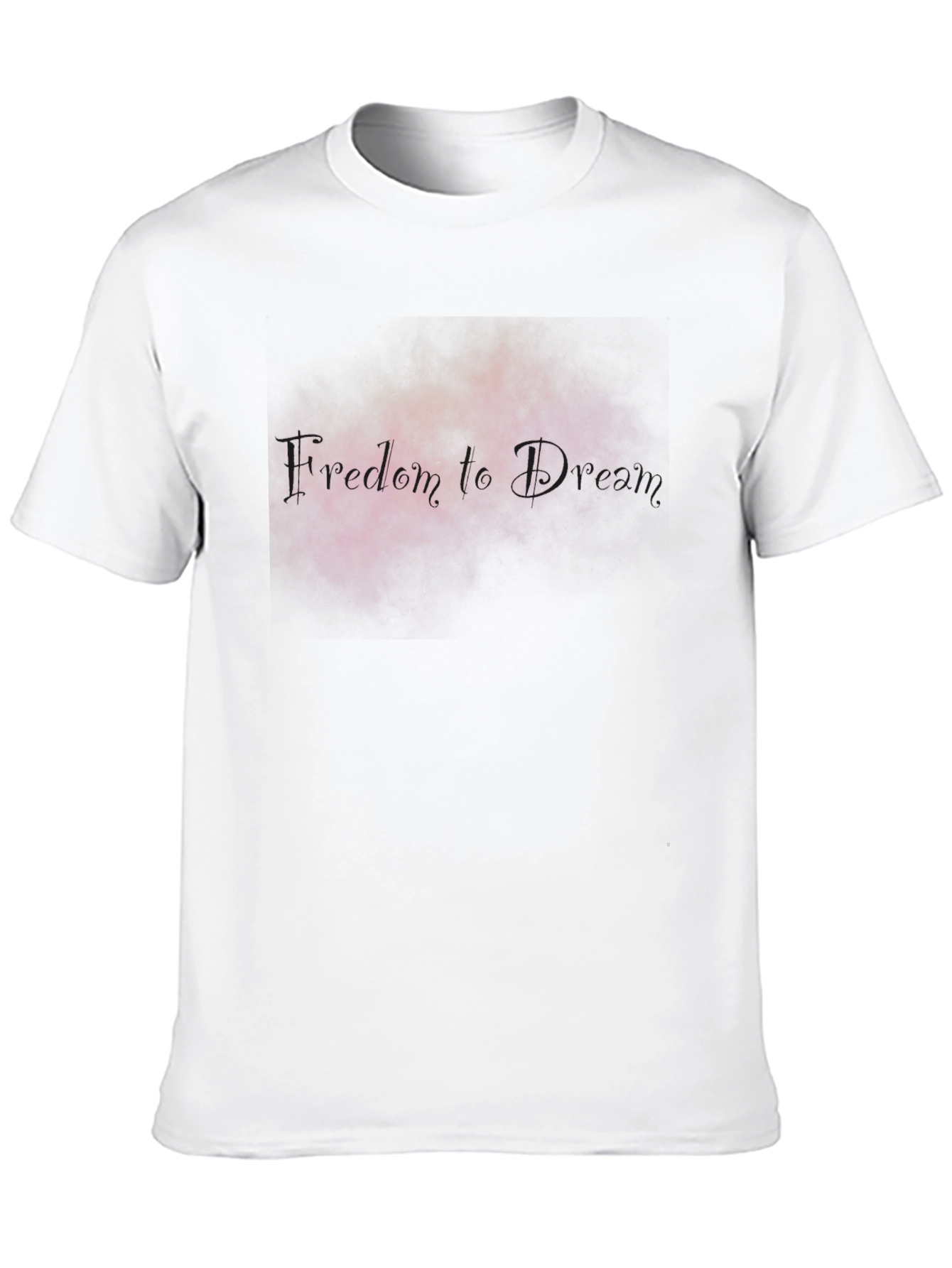 Freedom to Dream T-Shirt - Soft Stylish Comfortable