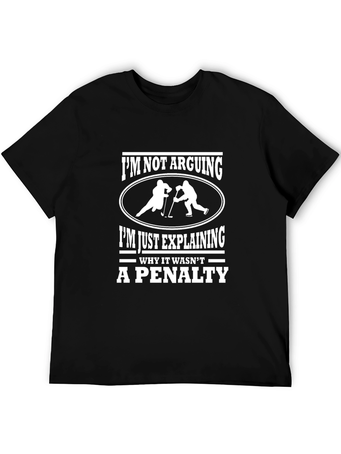 Hockey Fan T-Shirt - Im Not Arguing Explaining!