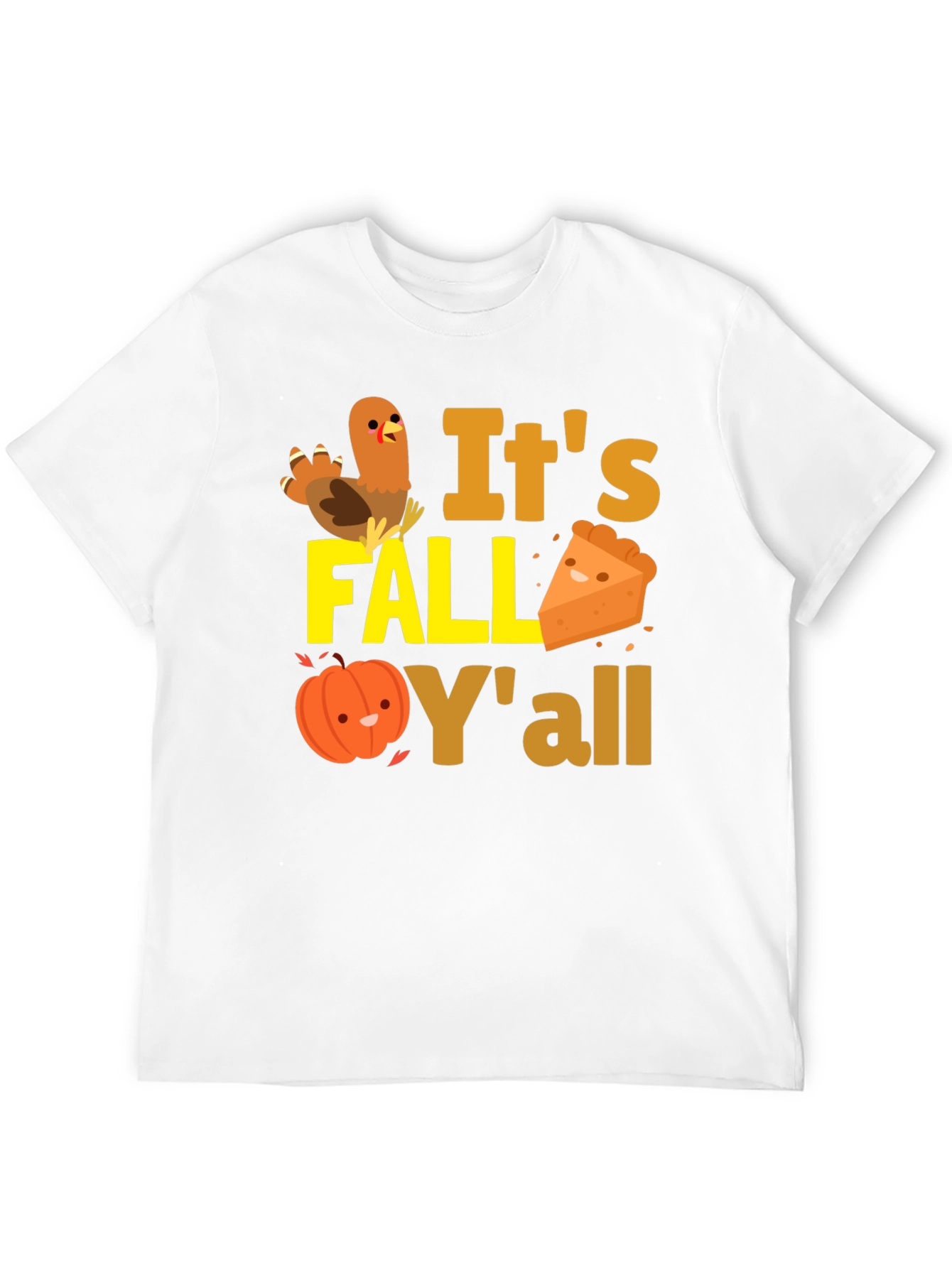 Its Fall Yall Thanksgiving T-Shirt