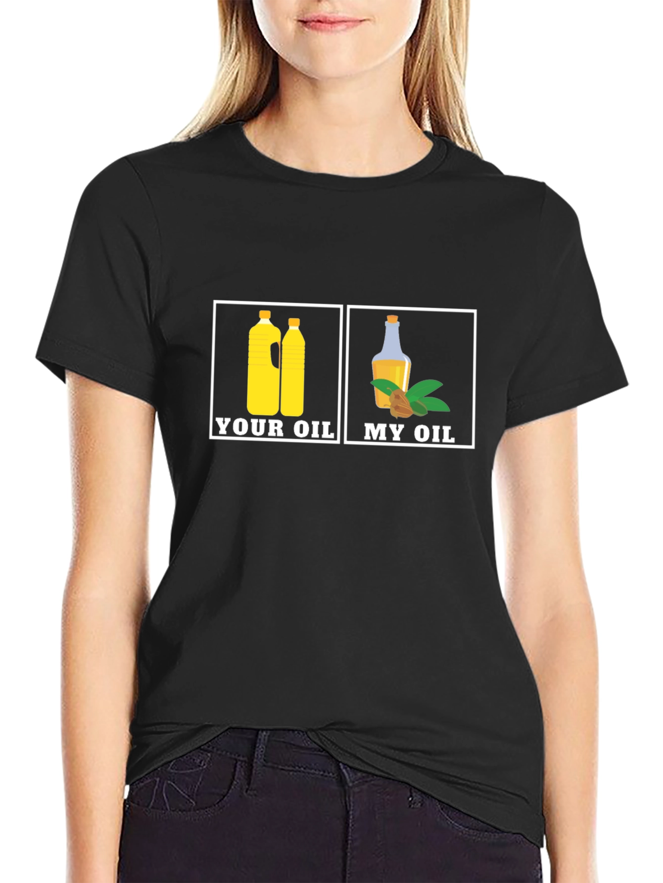 Your Oil My Oil T-Shirt