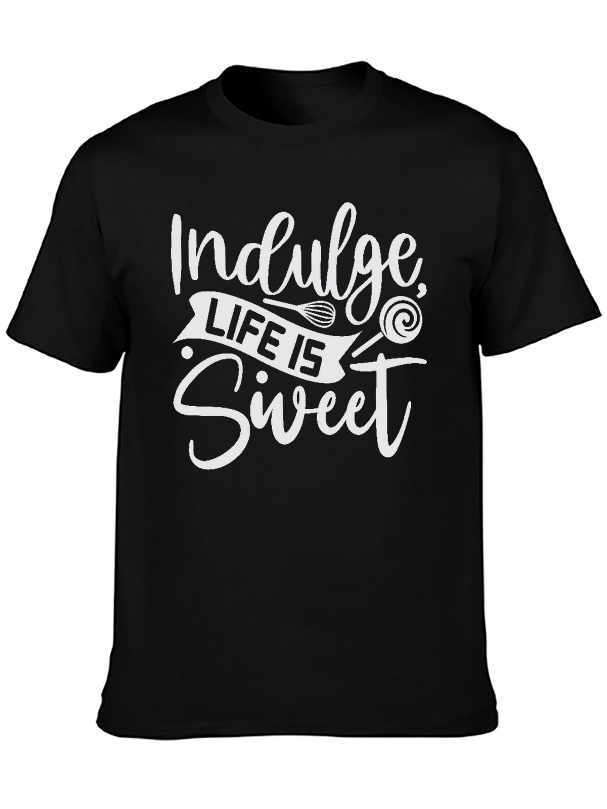 Indulge Life is Sweet Black T-Shirt