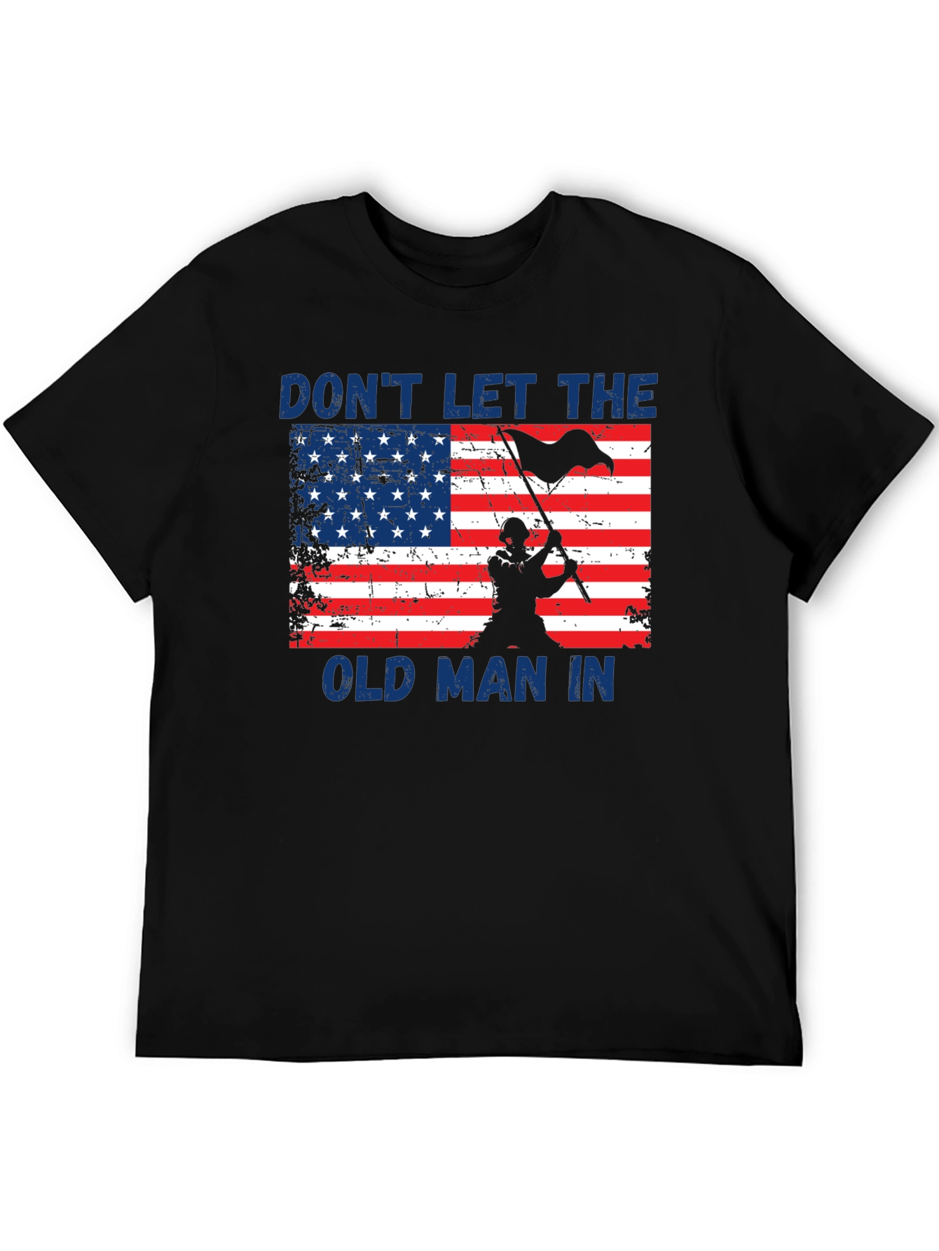 Dont Let The Old Man In Flag Graphic Tee