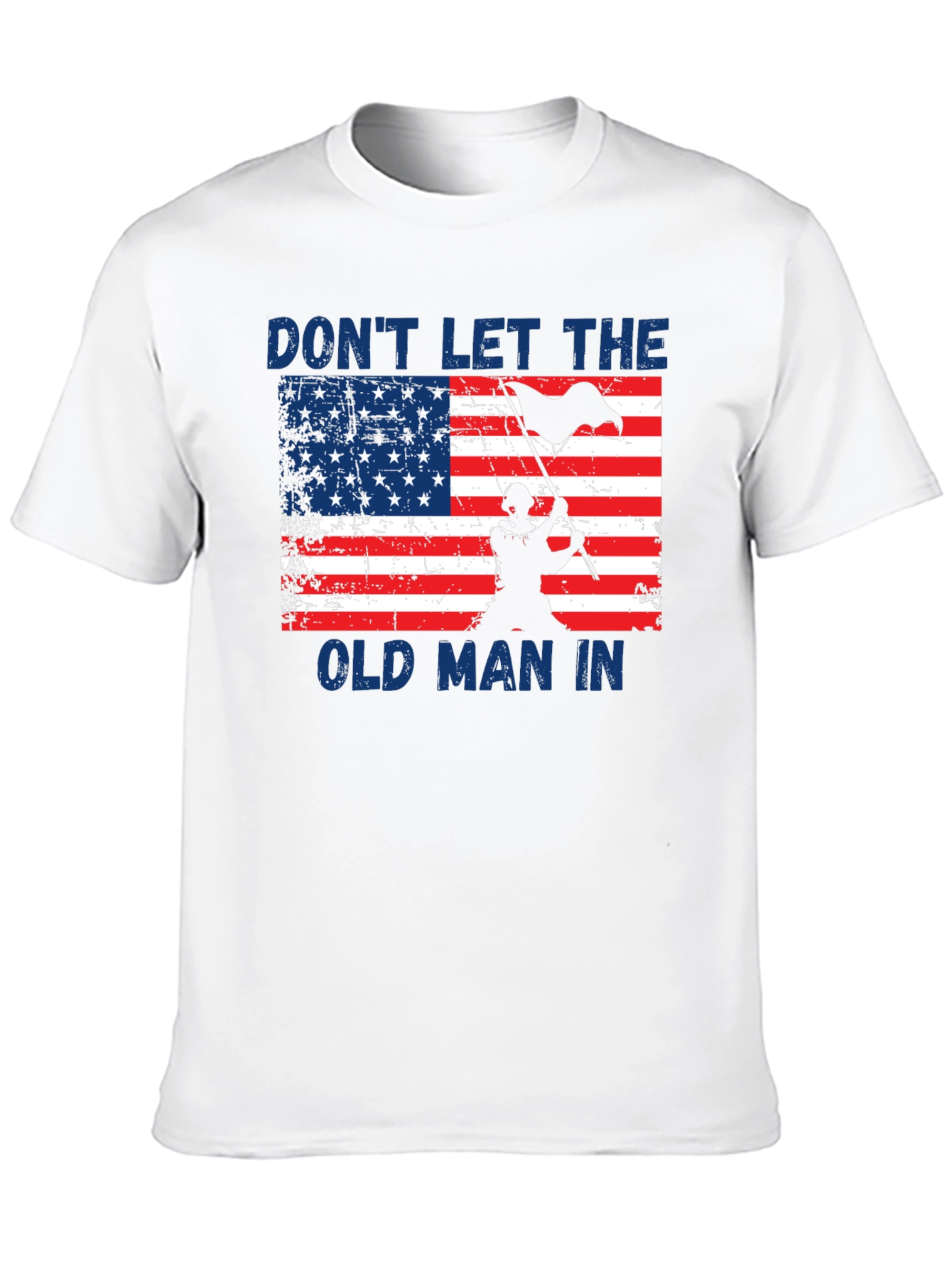 Dont Let The Old Man In Flag Graphic Tee