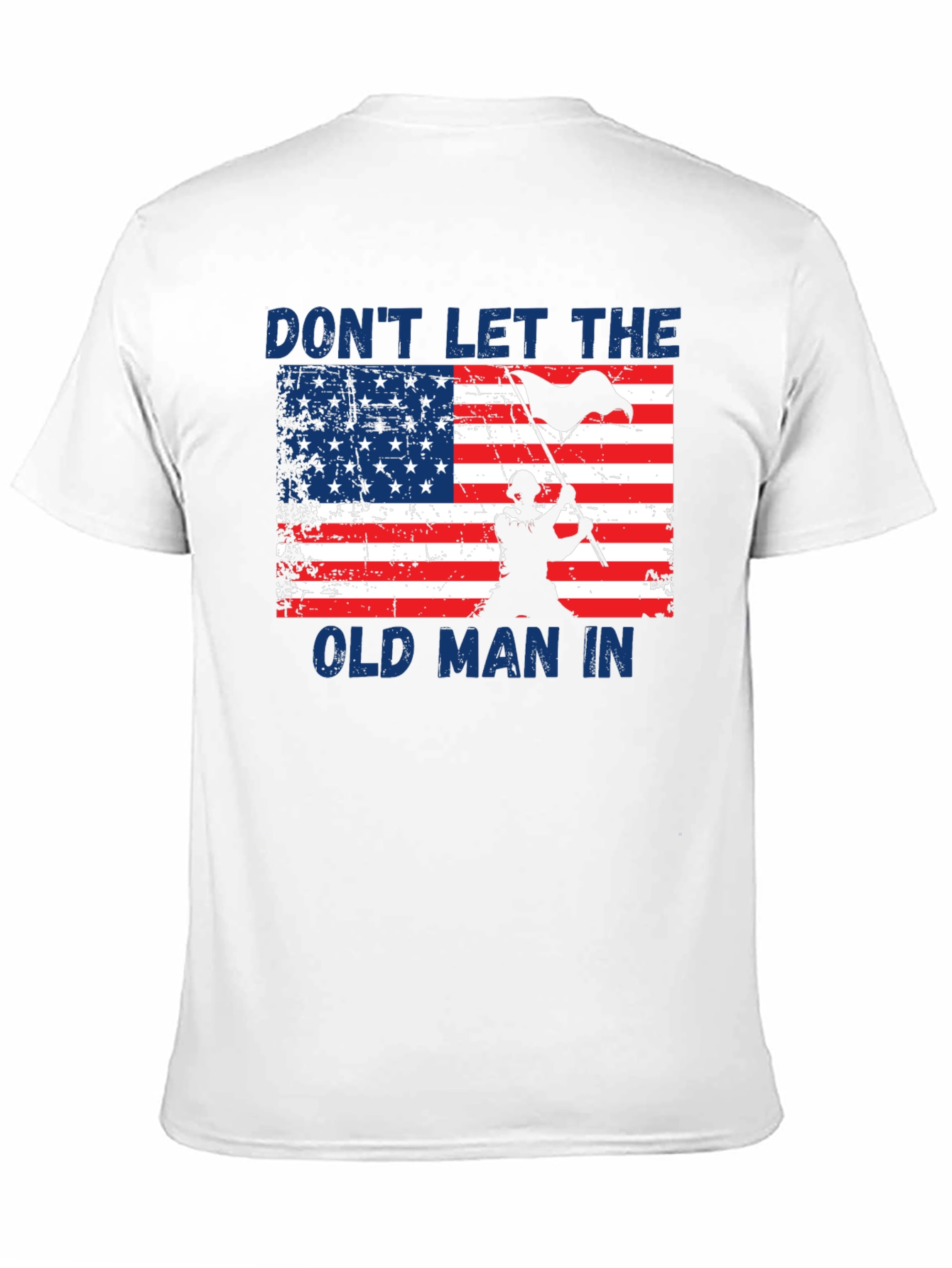 Dont Let The Old Man In Flag Graphic Tee