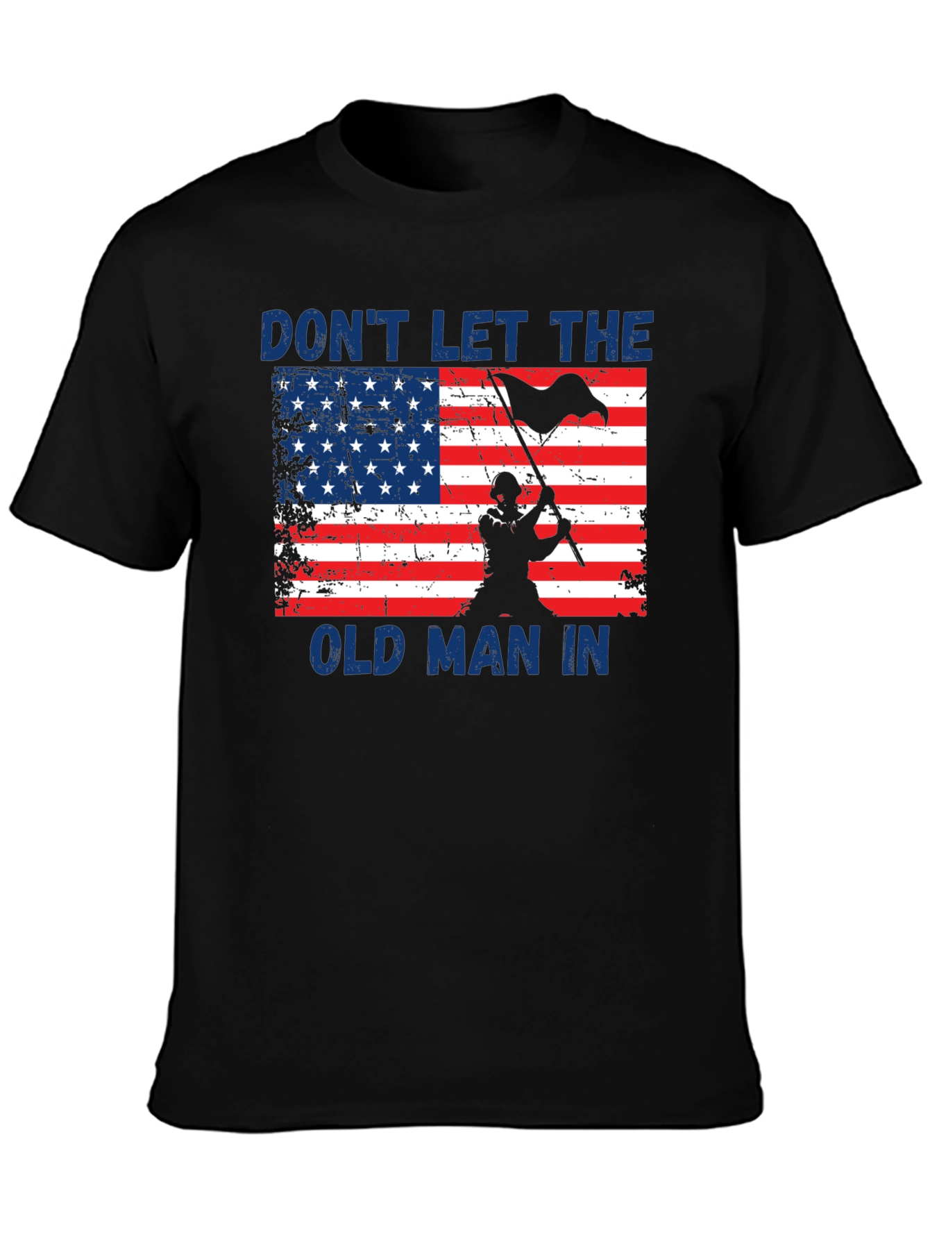 Dont Let The Old Man In Flag Graphic Tee