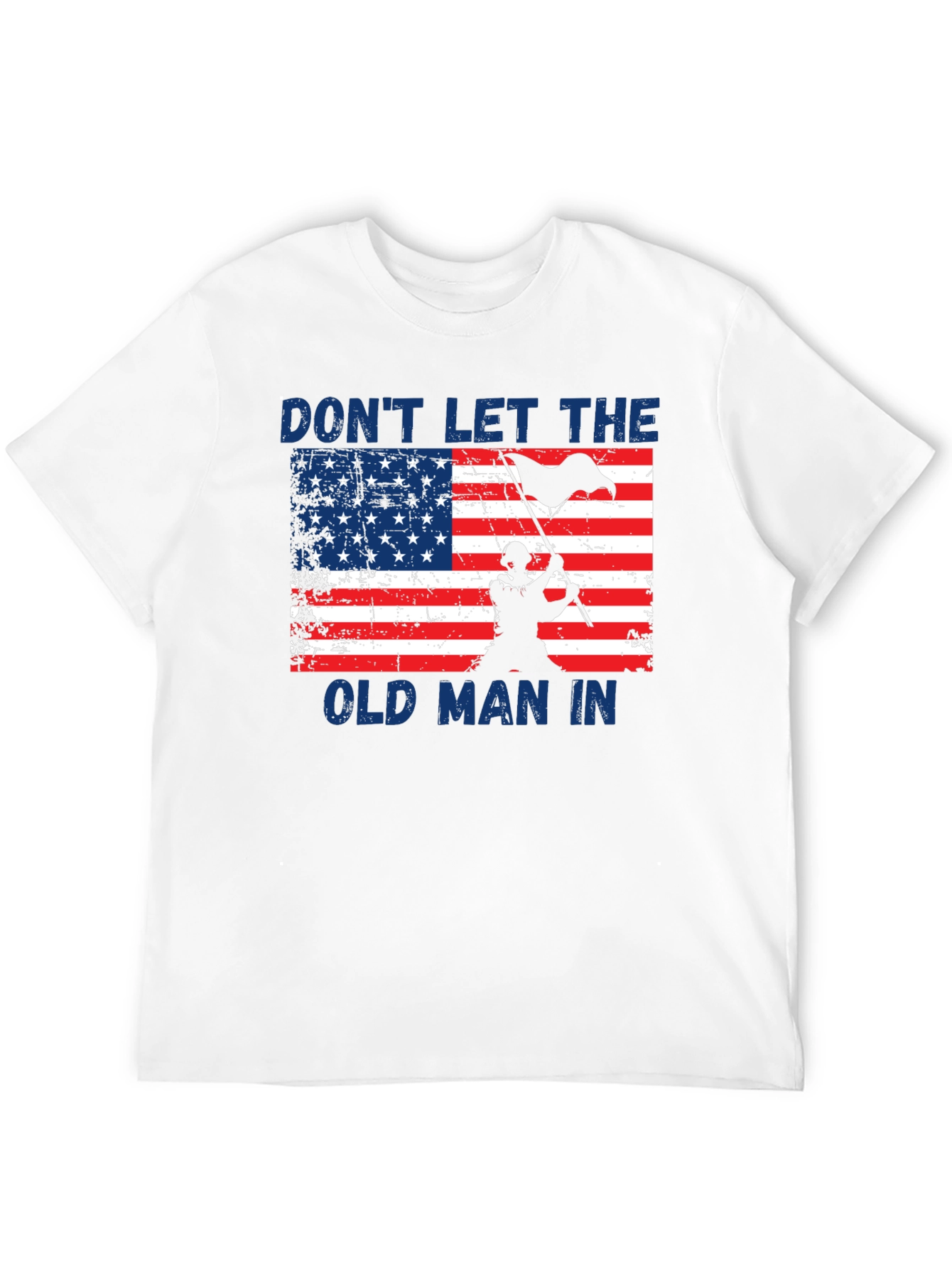Dont Let The Old Man In Flag Graphic Tee