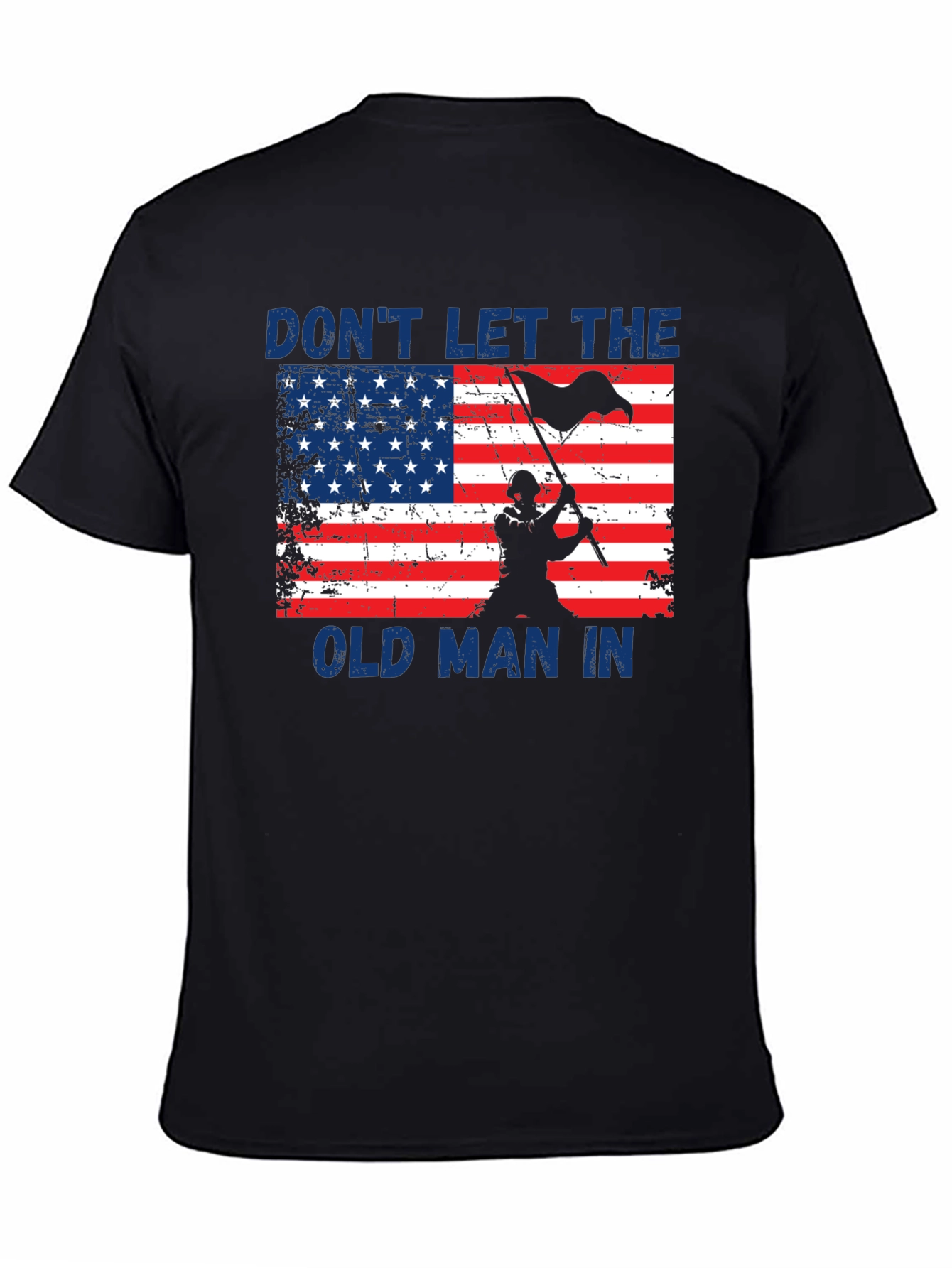 Dont Let The Old Man In Flag Graphic Tee