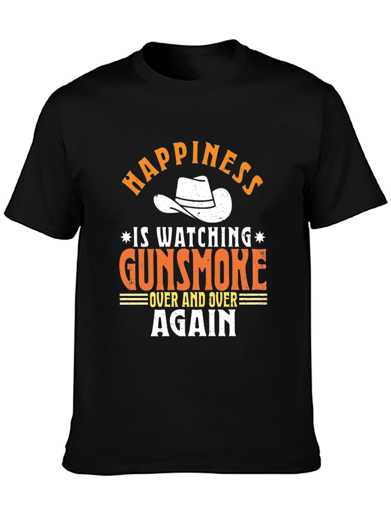 Gunsmoke T-Shirt - Happiness Watching Over and Over