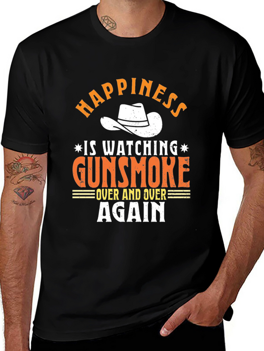 Gunsmoke T-Shirt - Happiness Watching Over and Over