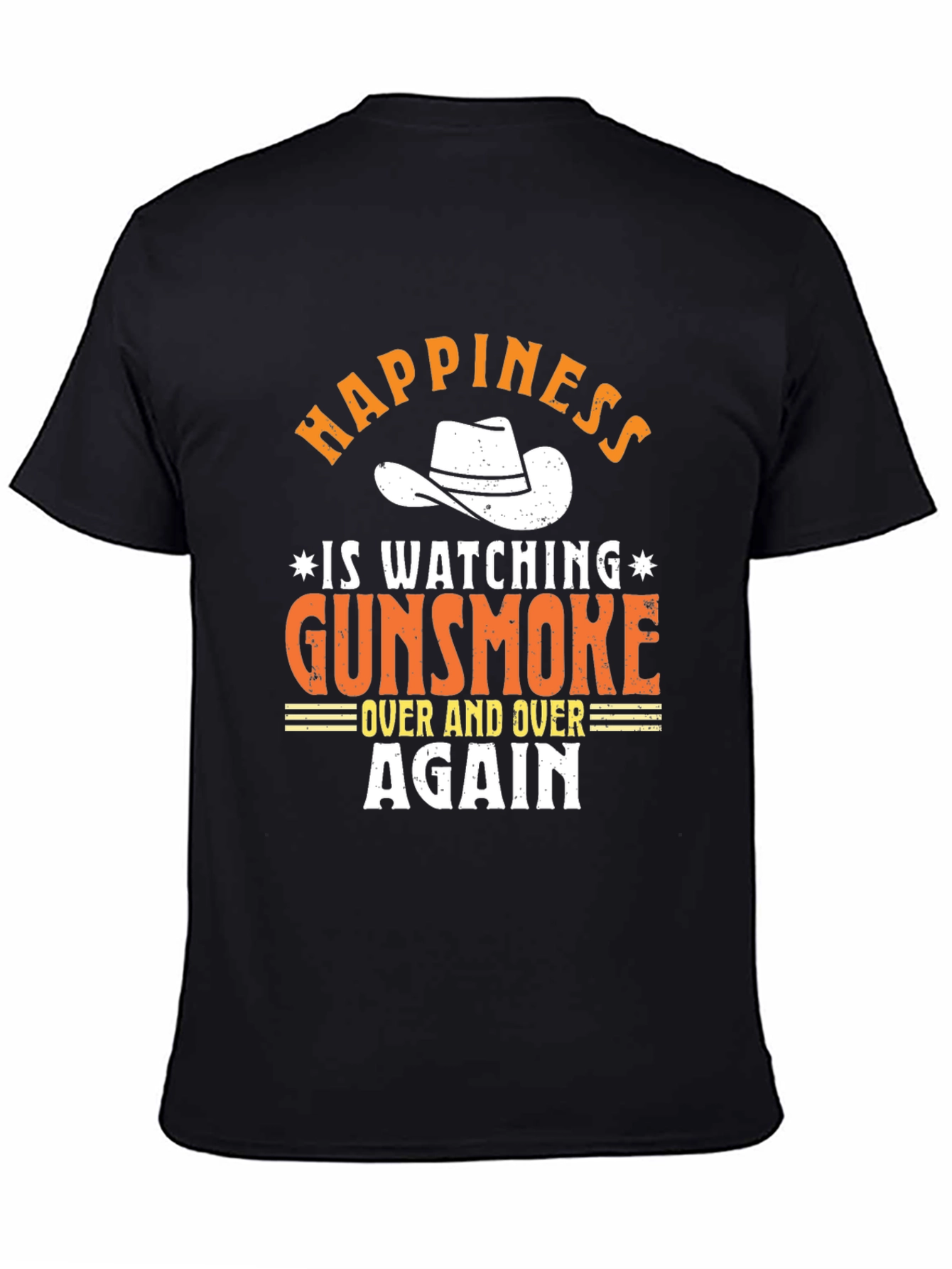 Gunsmoke T-Shirt - Happiness Watching Over and Over