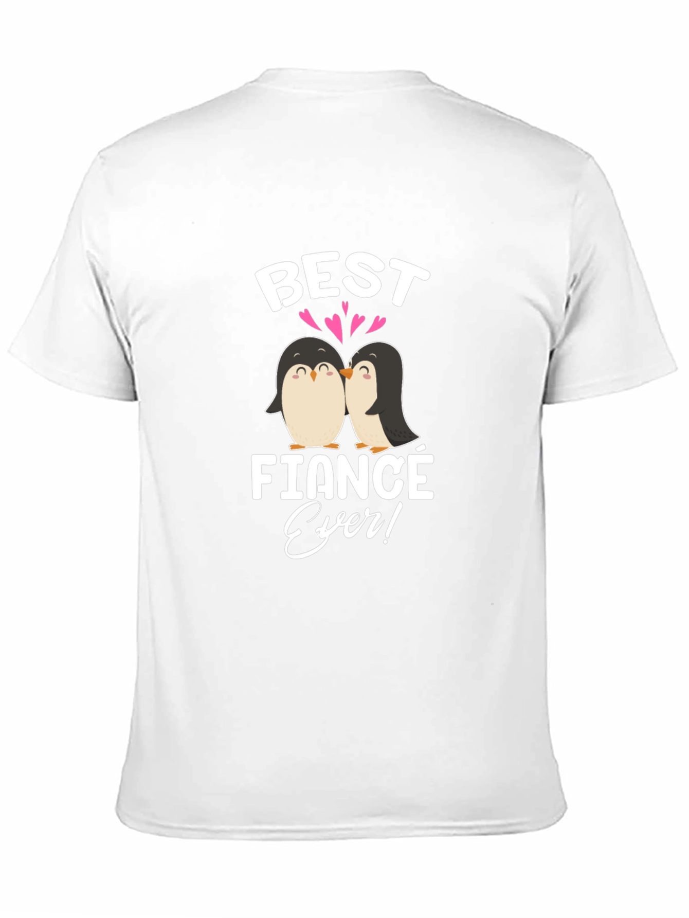 Best Fiance Ever Penguin Graphic T-Shirt
