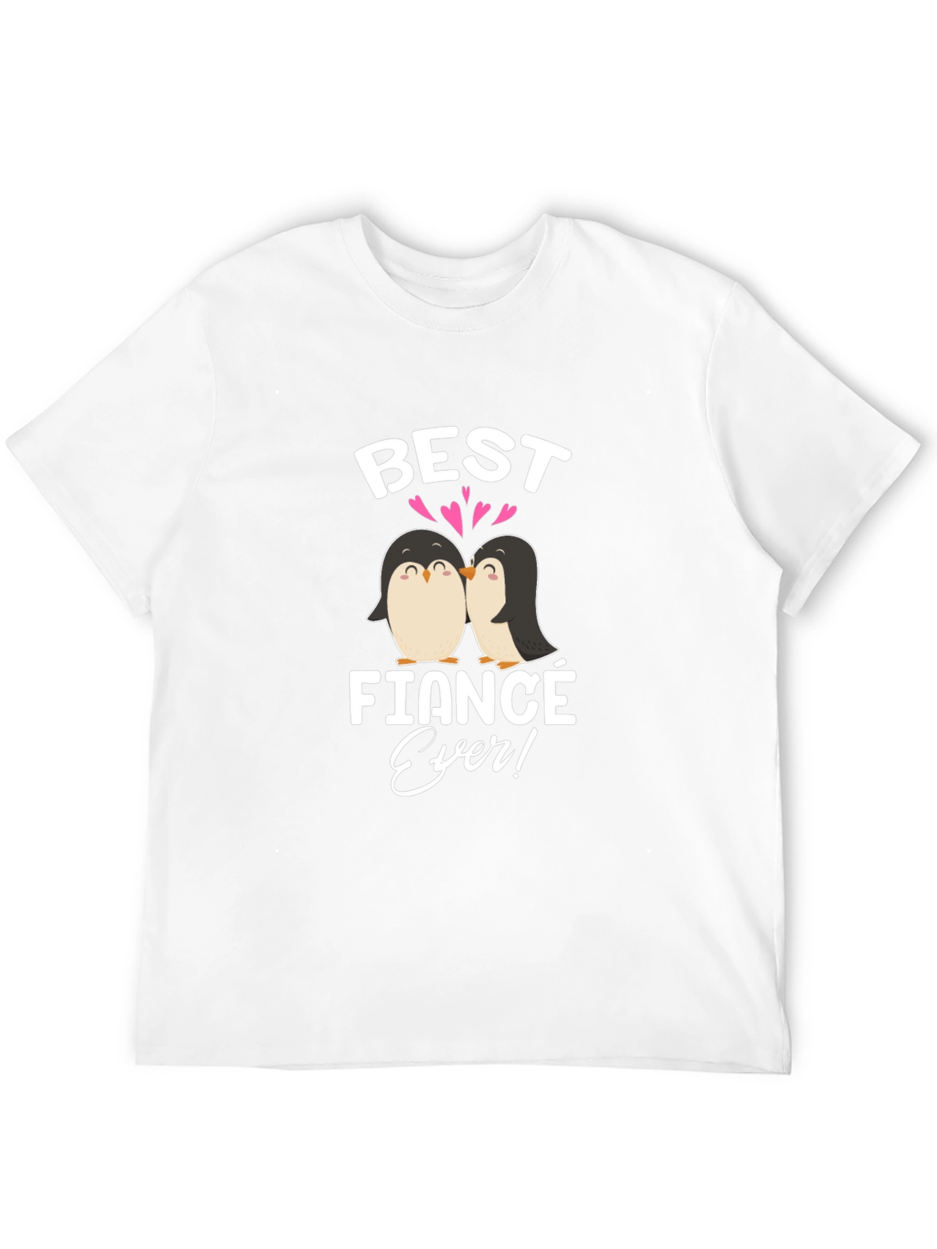 Best Fiance Ever Penguin Graphic T-Shirt