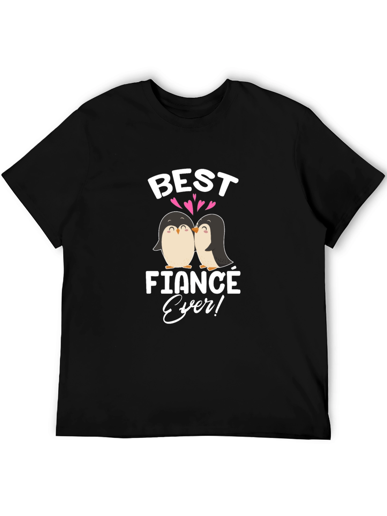 Best Fiance Ever Penguin Graphic T-Shirt
