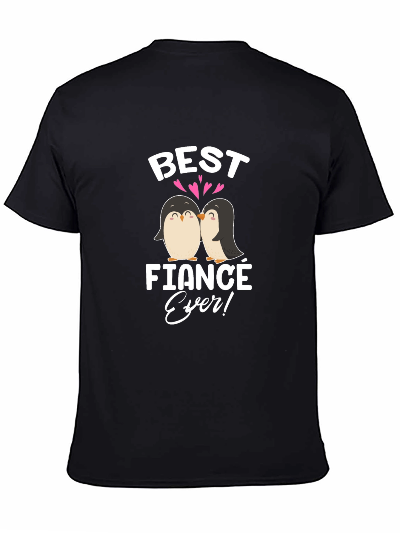 Best Fiance Ever Penguin Graphic T-Shirt