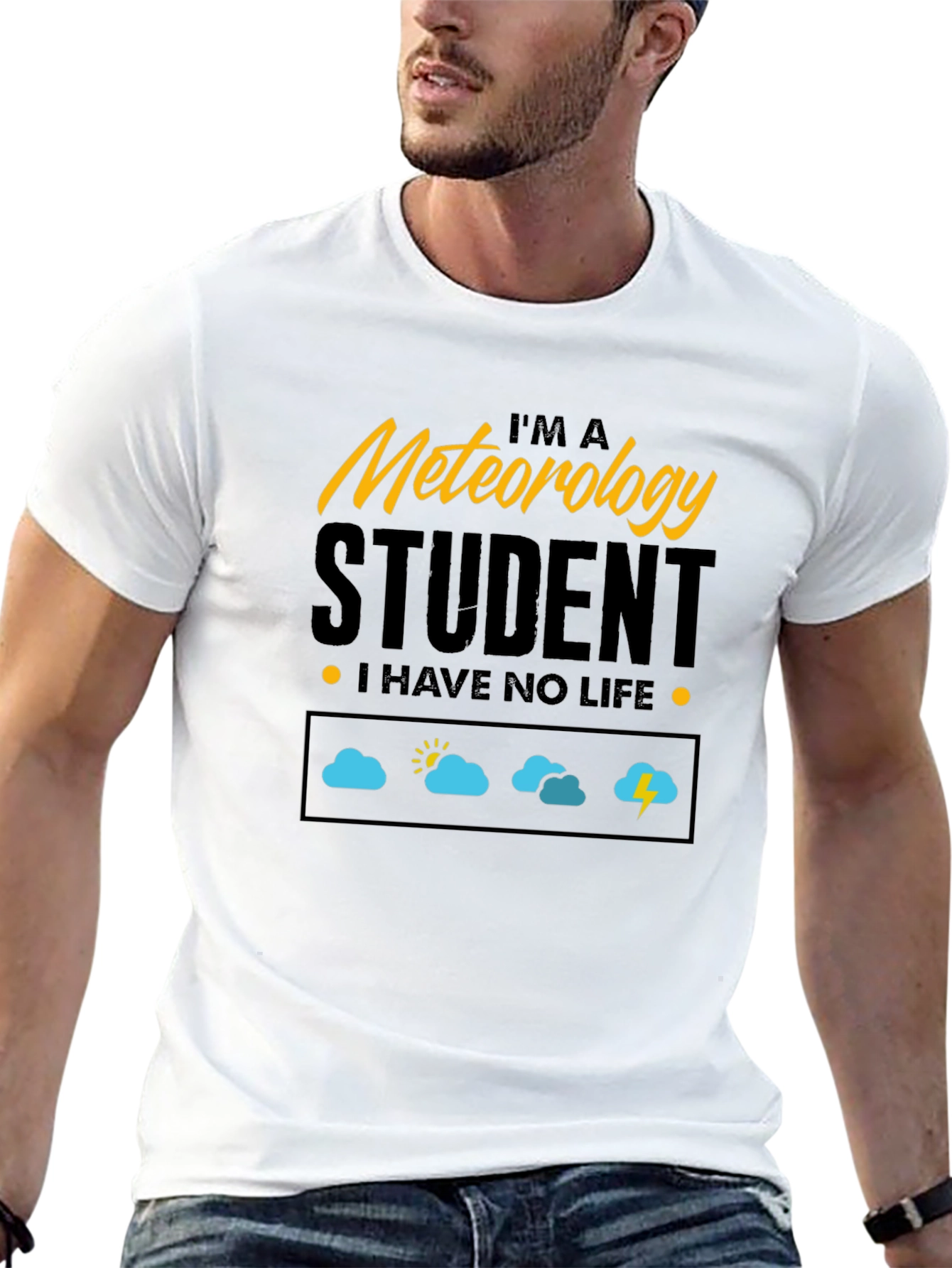 Meteorology Student - I Have No Life T-Shirt