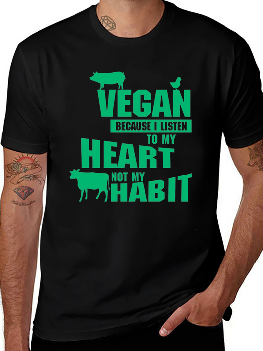 Vegan Heart T-Shirt - Listen to Your Heart Not Habit