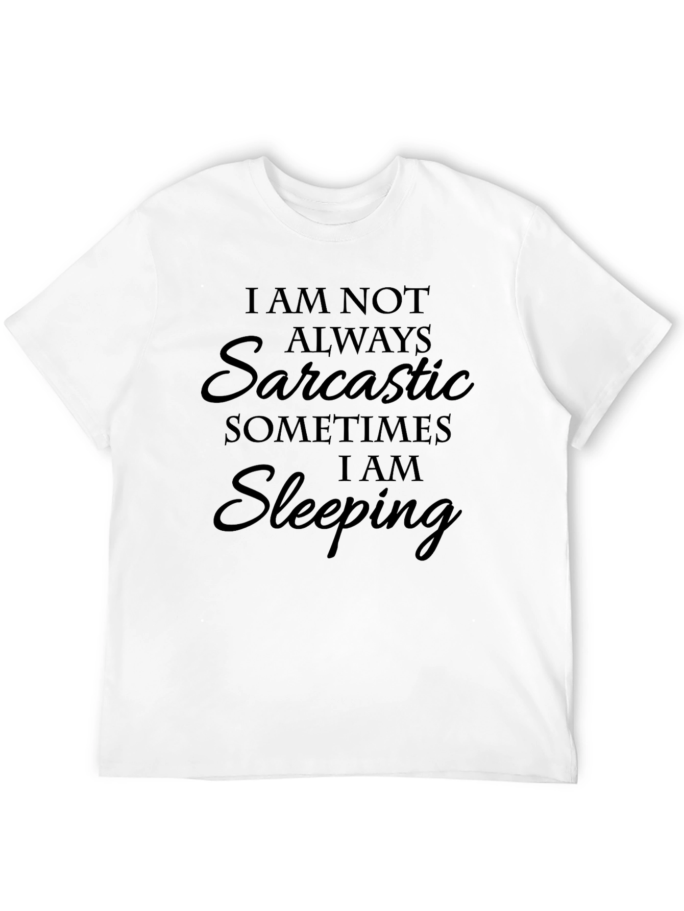 Sarcastic Sleeping T-Shirt - Funny Graphic Tee