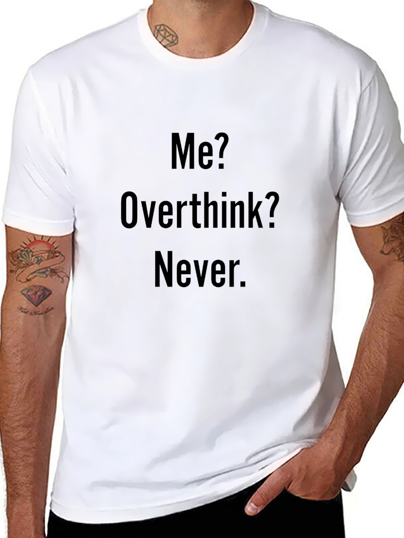Funny Me? Overthink? Never Black T-Shirt