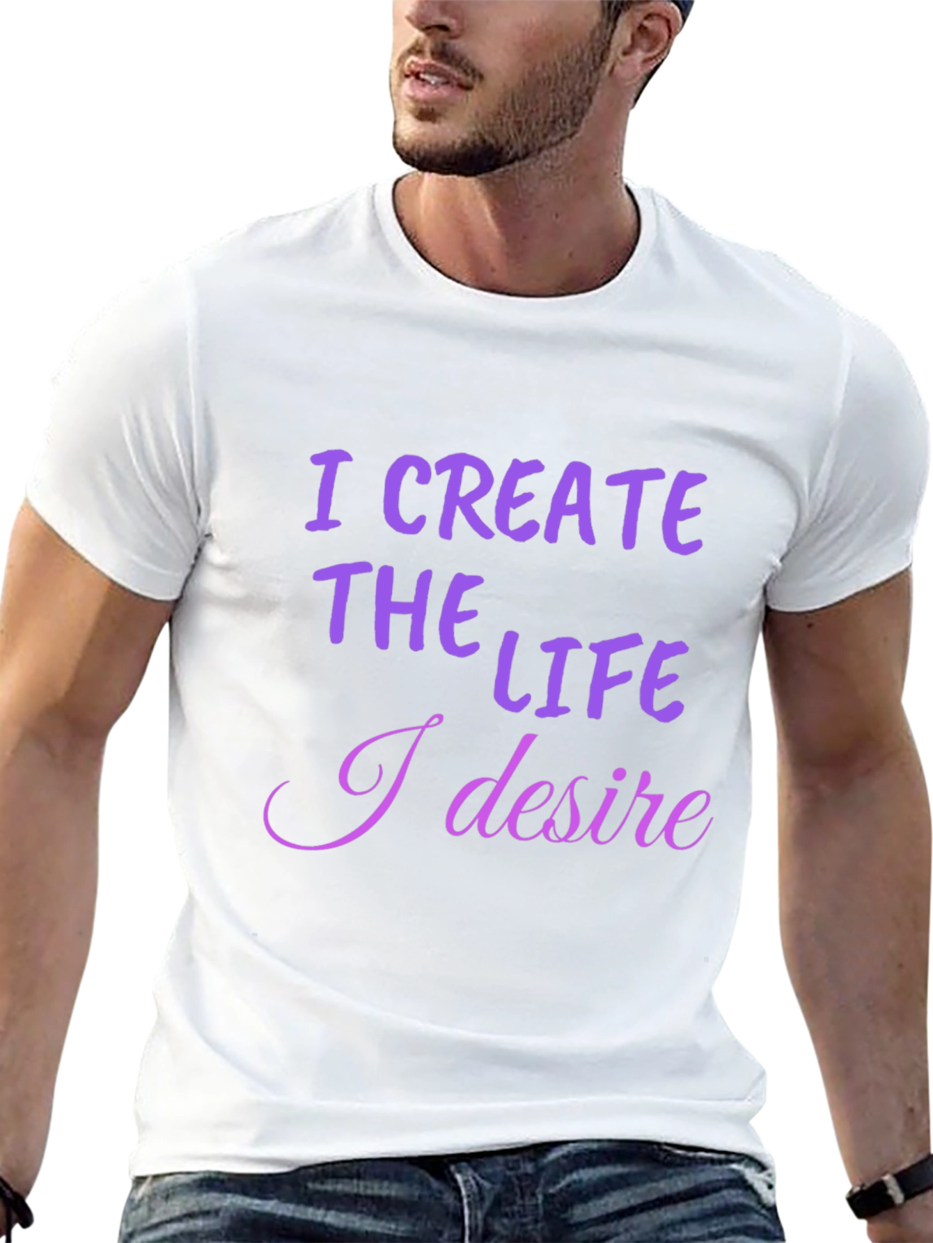 I Create the Life T-Shirt